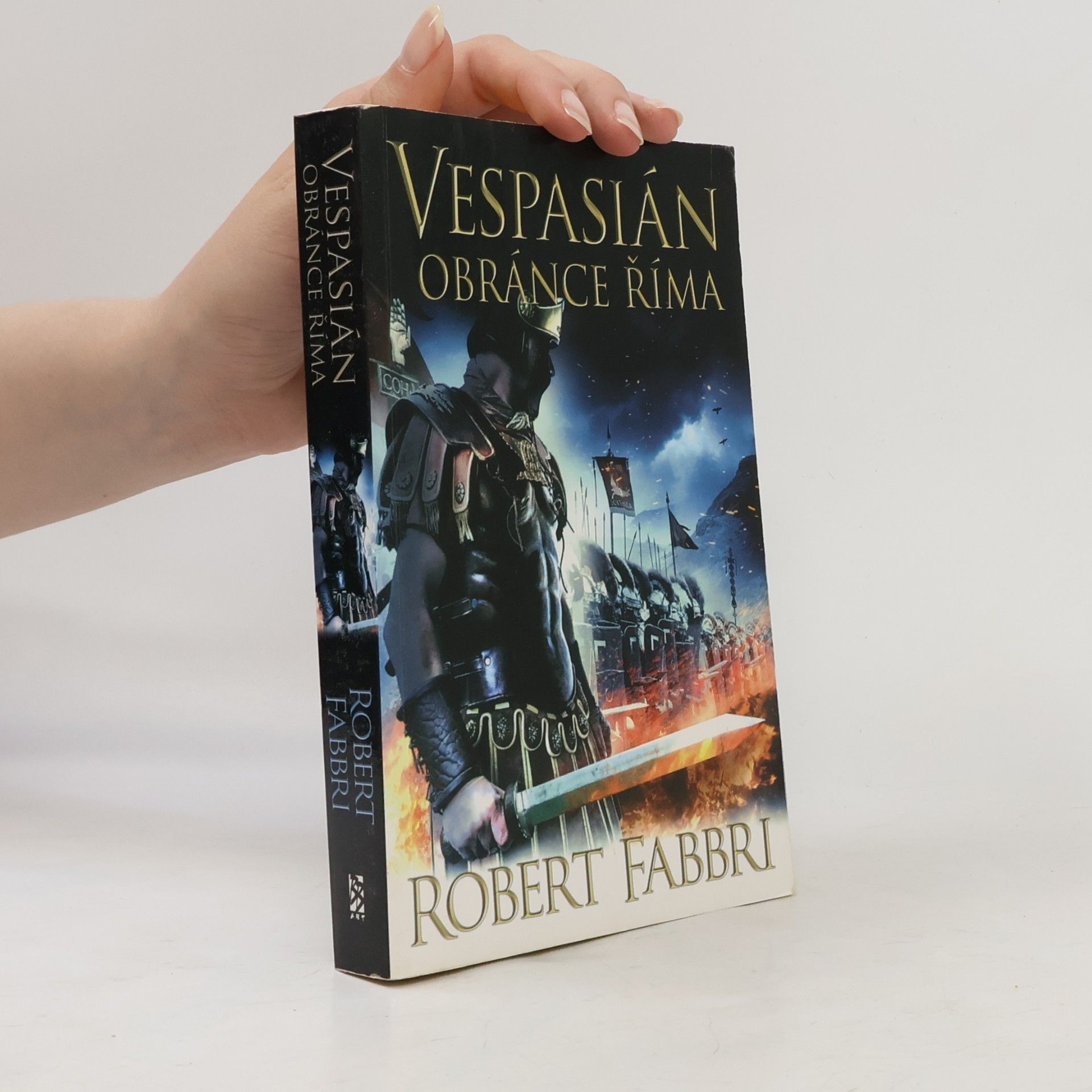 Robert Fabbri Vespasián. Obránce Říma