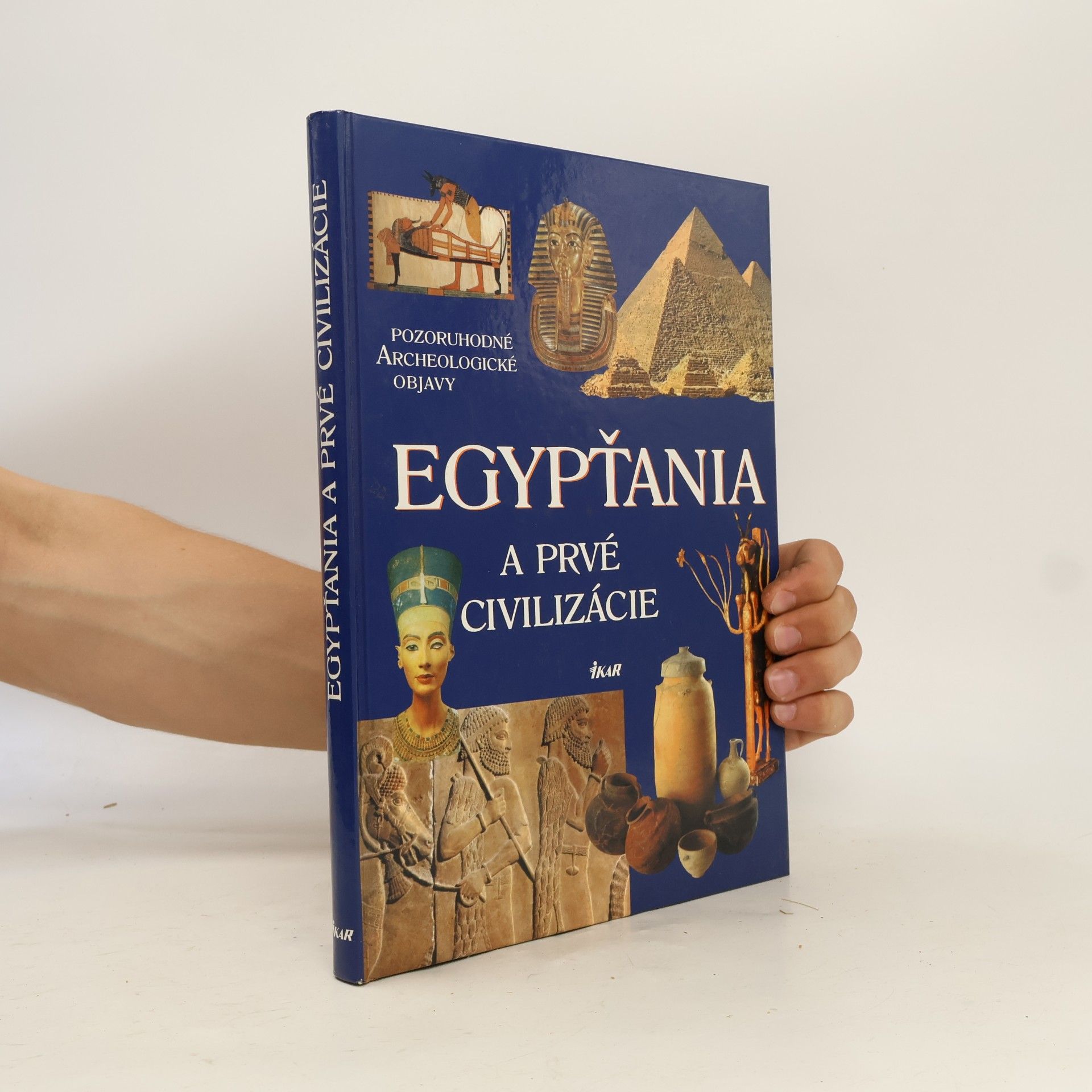 Various authors Egypťania a prvé civilizácie