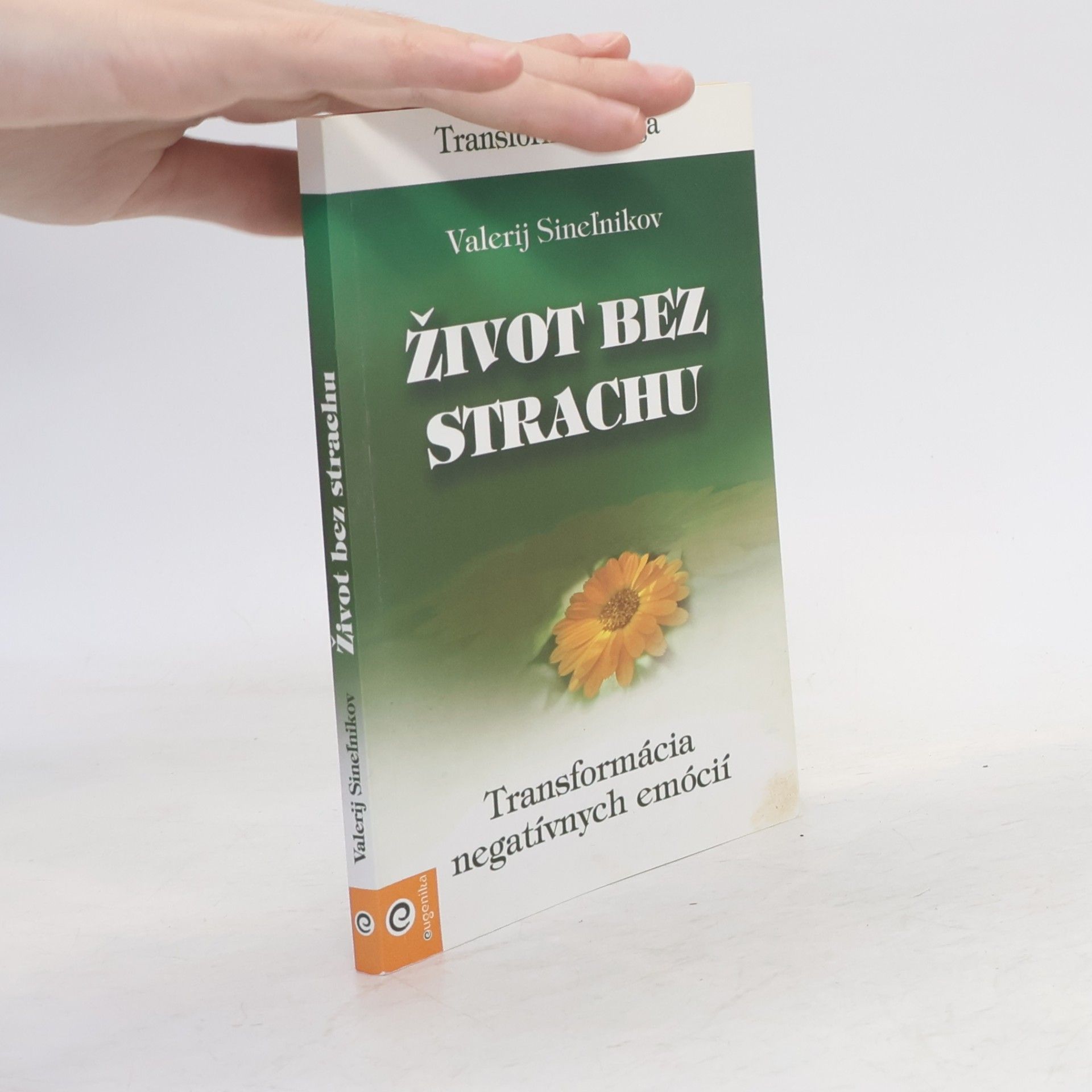 Valerij Vladimirovič Sinel‘nikov Život bez strachu