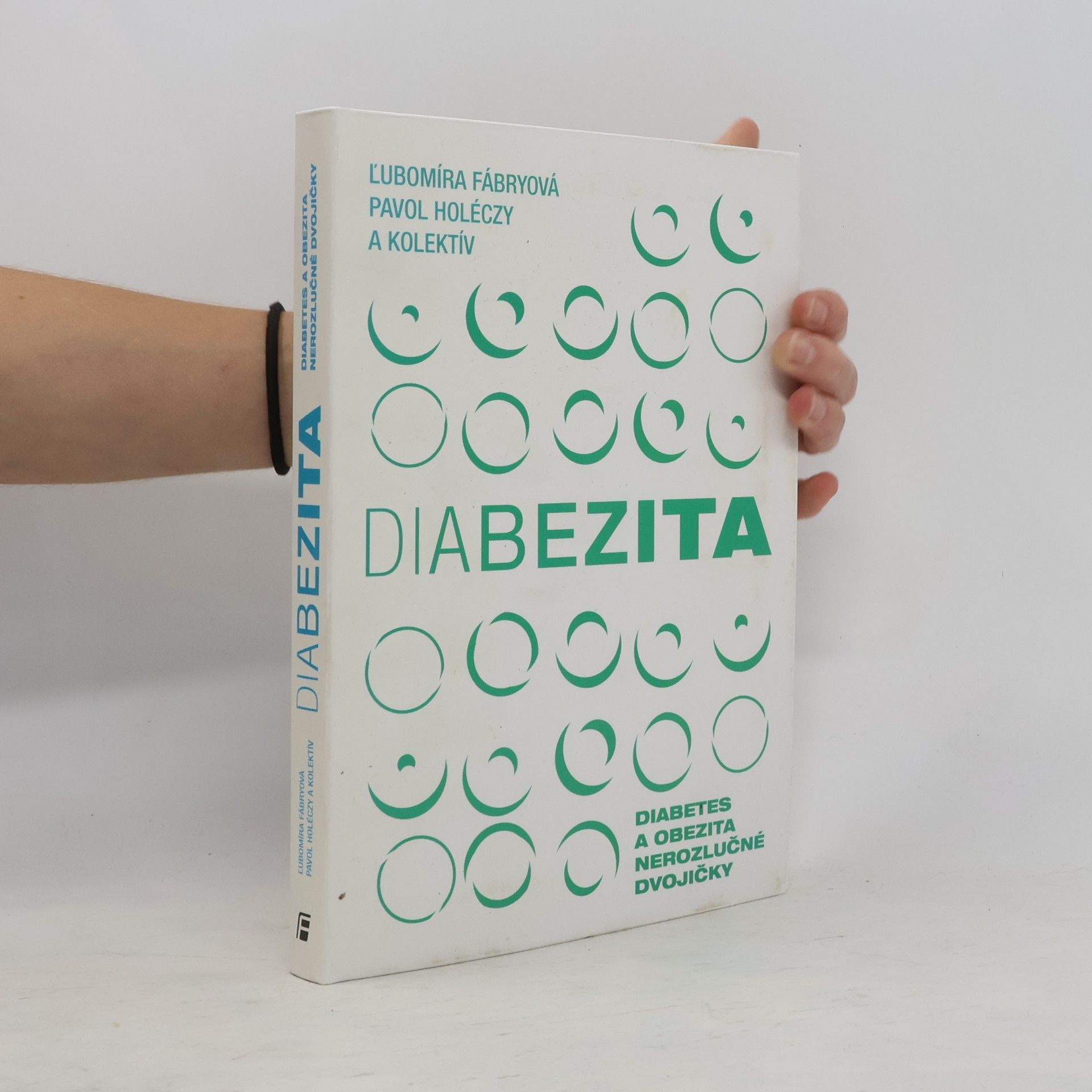 Pavol Holéczy Diabezita. Diabetes a obezita, nerozlučné dvojičky
