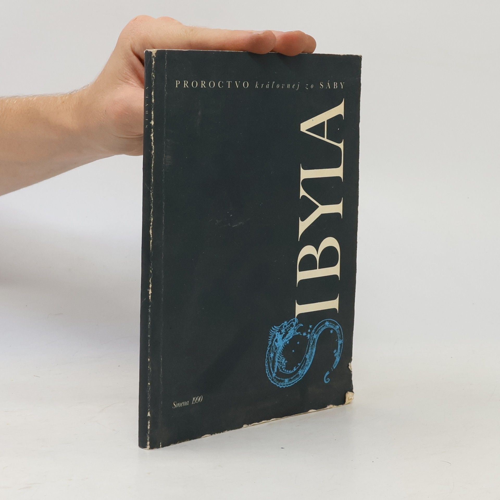 Sibyla Kumana Sibyla. Proroctvo kráľovnej zo Sáby