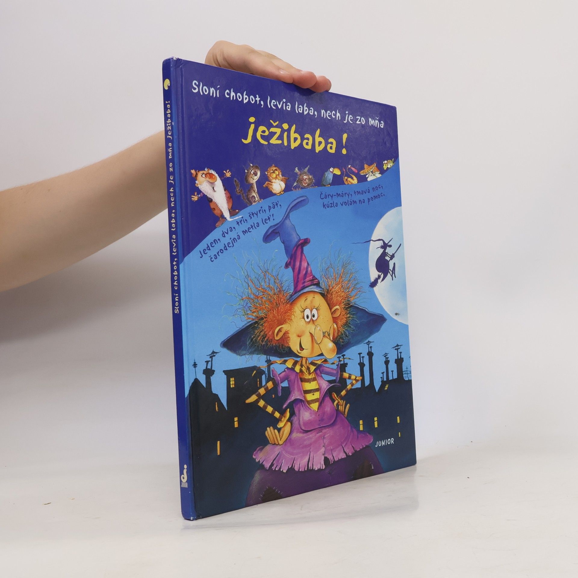 Autores varios Sloní chobot, levia laba, nech je zo mňa ježibaba!