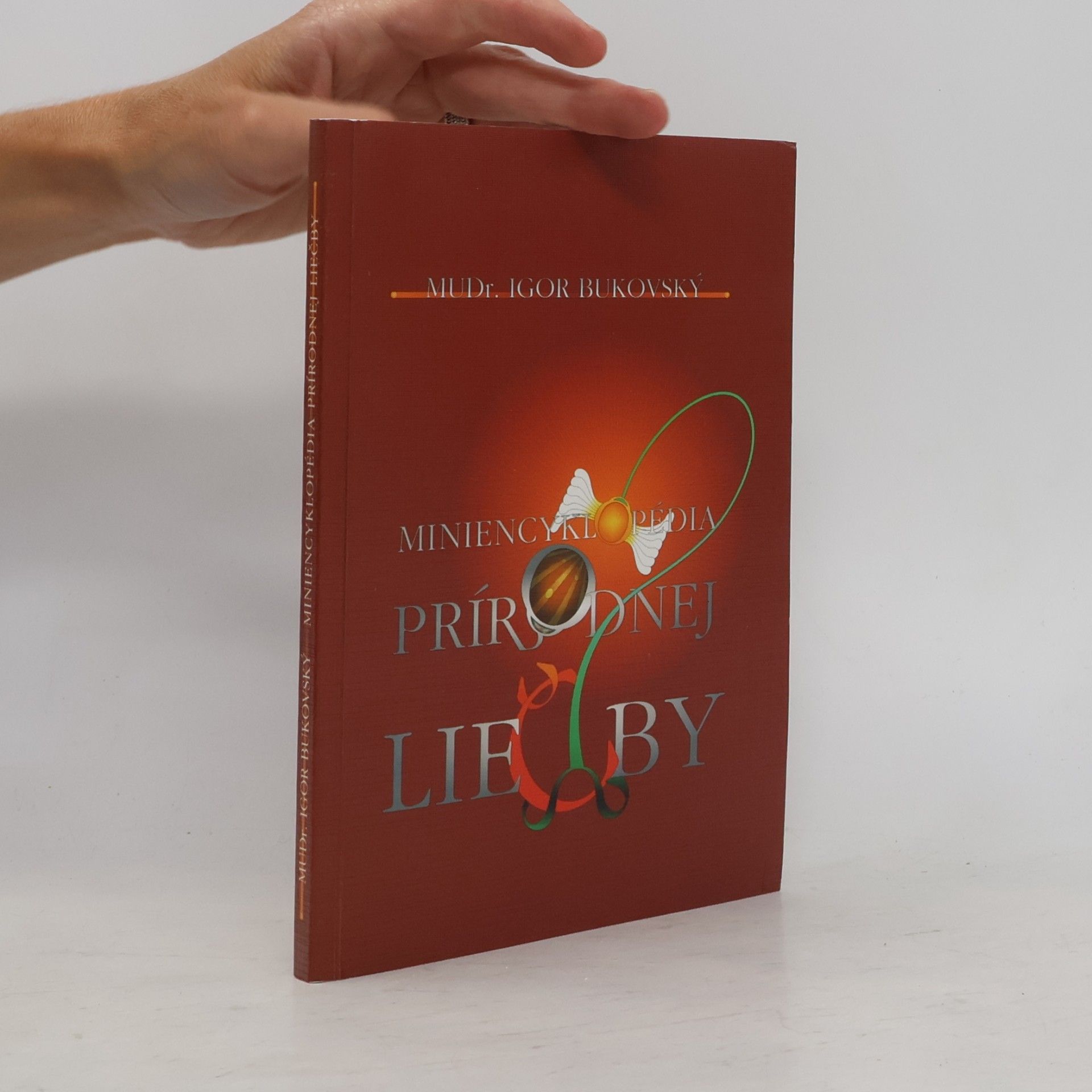 Igor Bukovský Miniencyklopédia prírodnej liečby