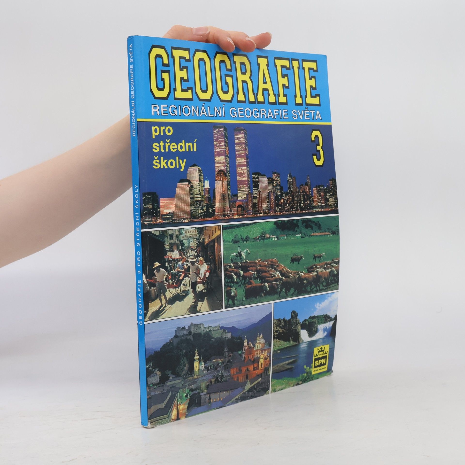 Miroslav Pluskal Geografie 3. Regionální geografie světa pro střední školy