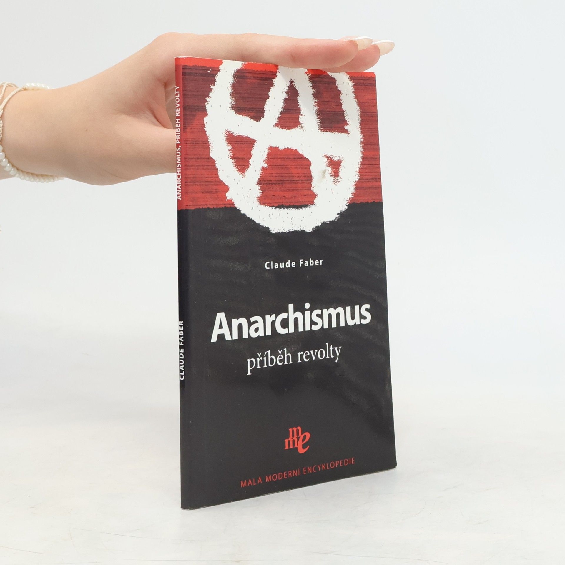 Claude Faber Anarchismus. Příběh revolty