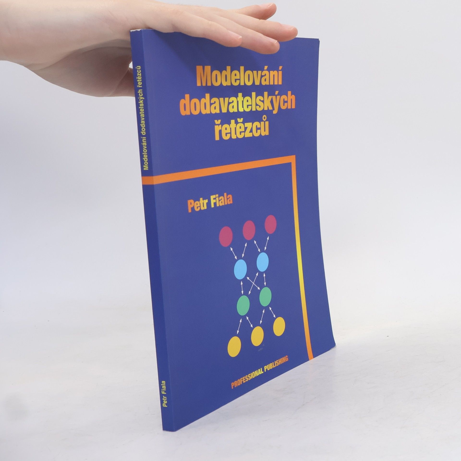 Petr Fiala Modelování dodavatelských řetězců
