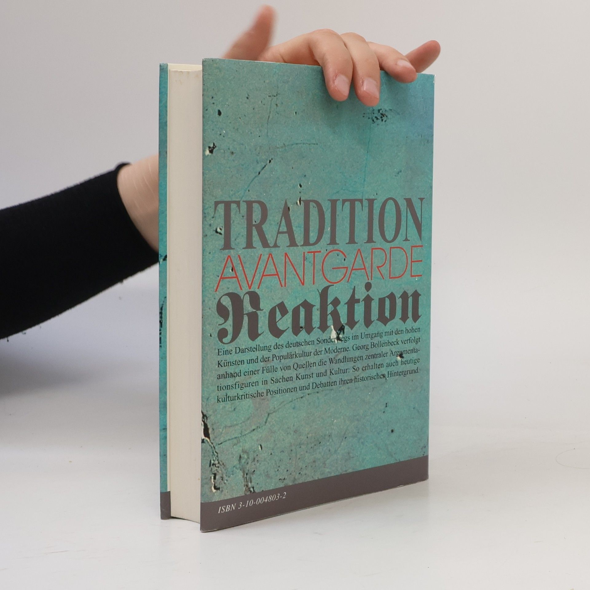 Georg Bollenbeck Tradition, Avantgarde, Reaktion