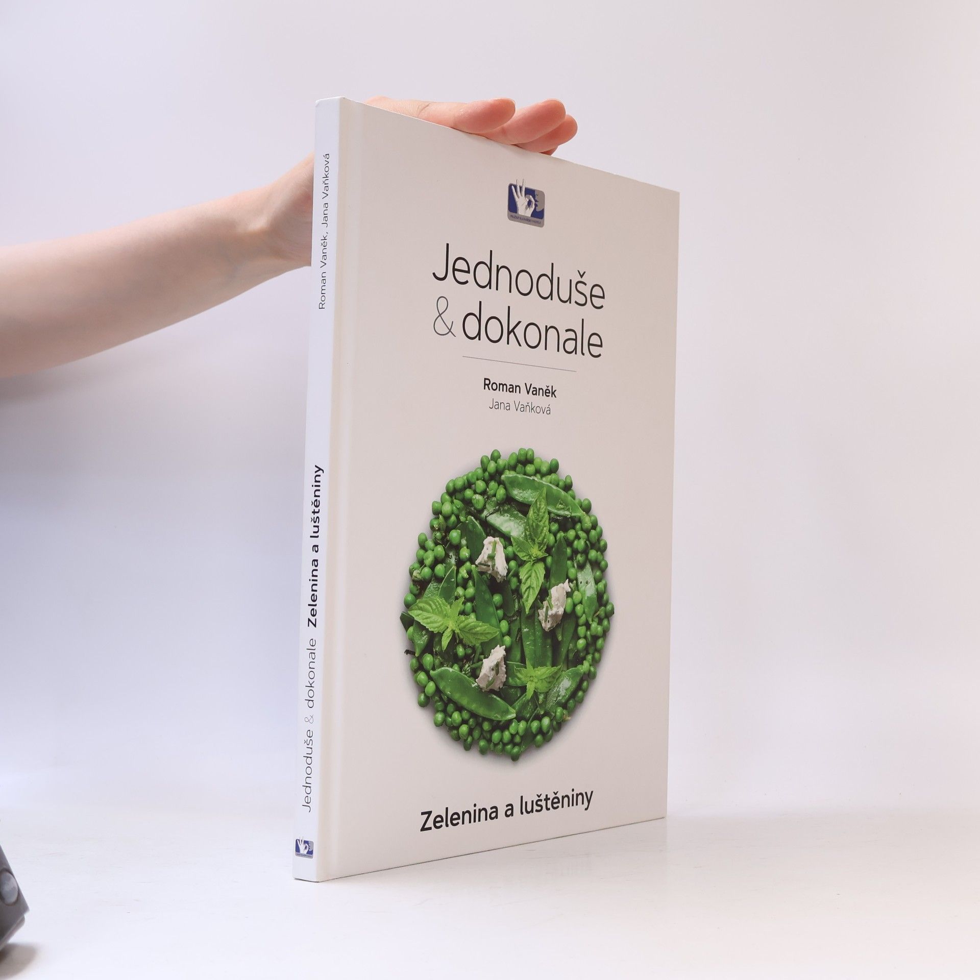 Zelenina a luštěniny. Jednoduše & dokonale