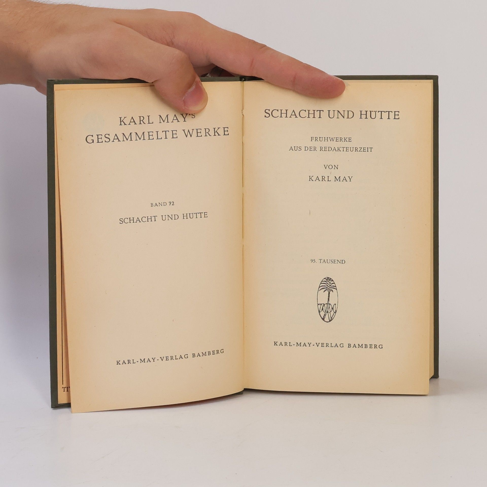 Karl May Schacht und hütte