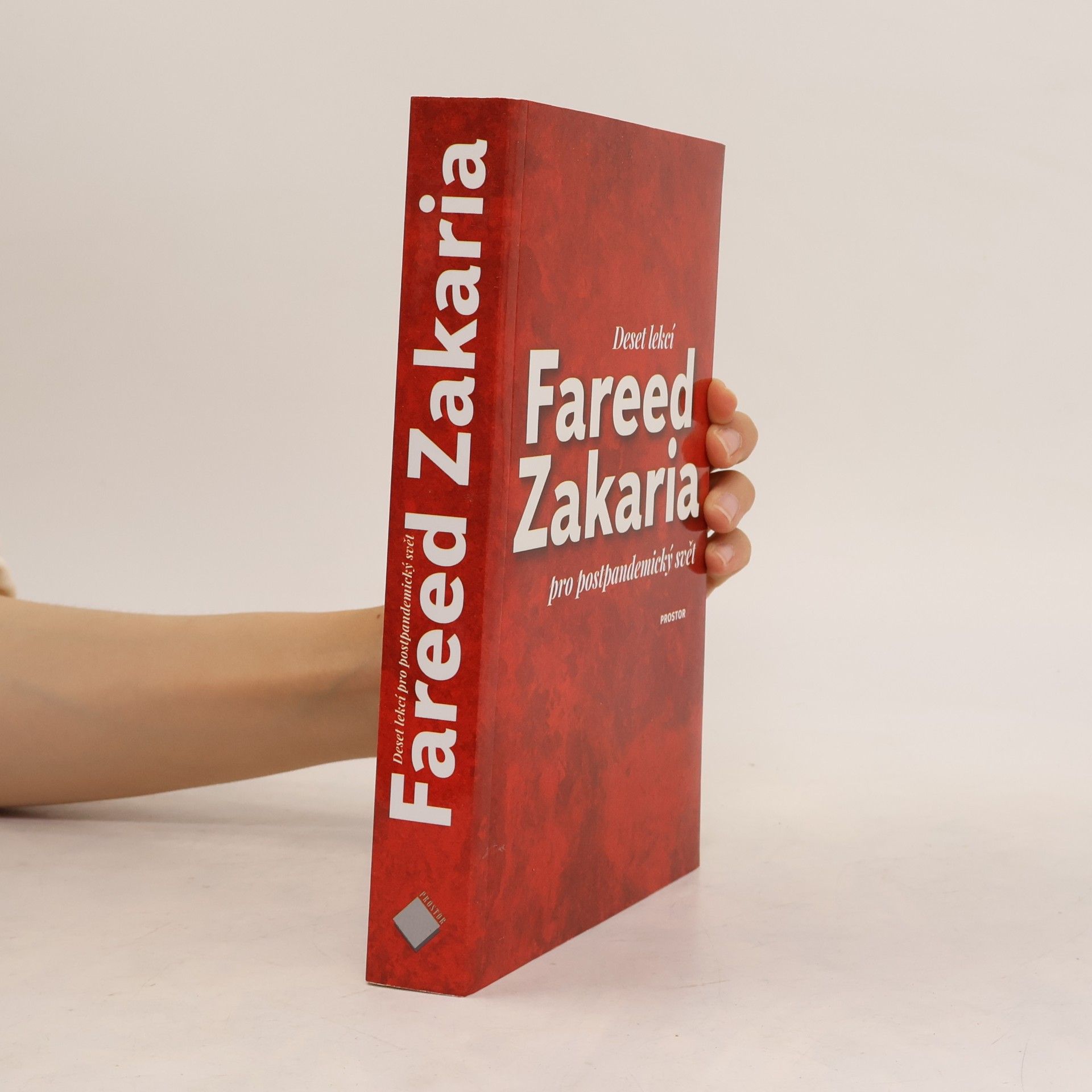 Fareed Zakaria Deset lekcí pro postpandemický svět