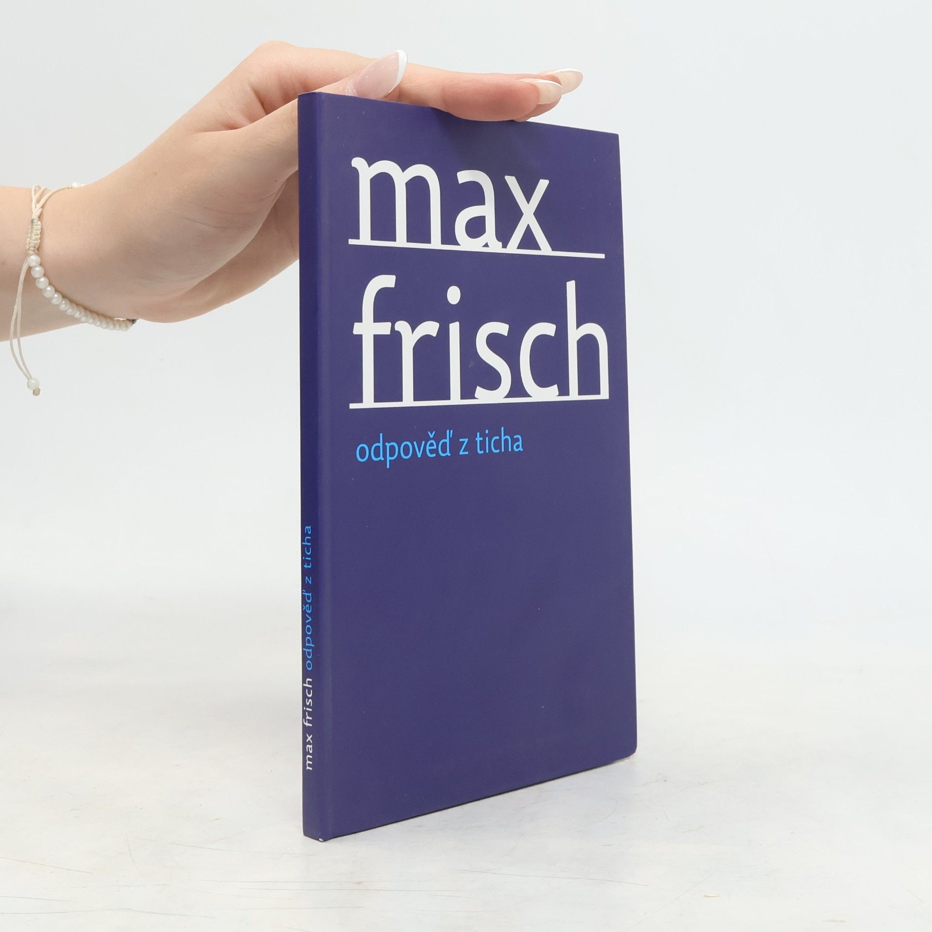 Max Frisch Odpověď z ticha