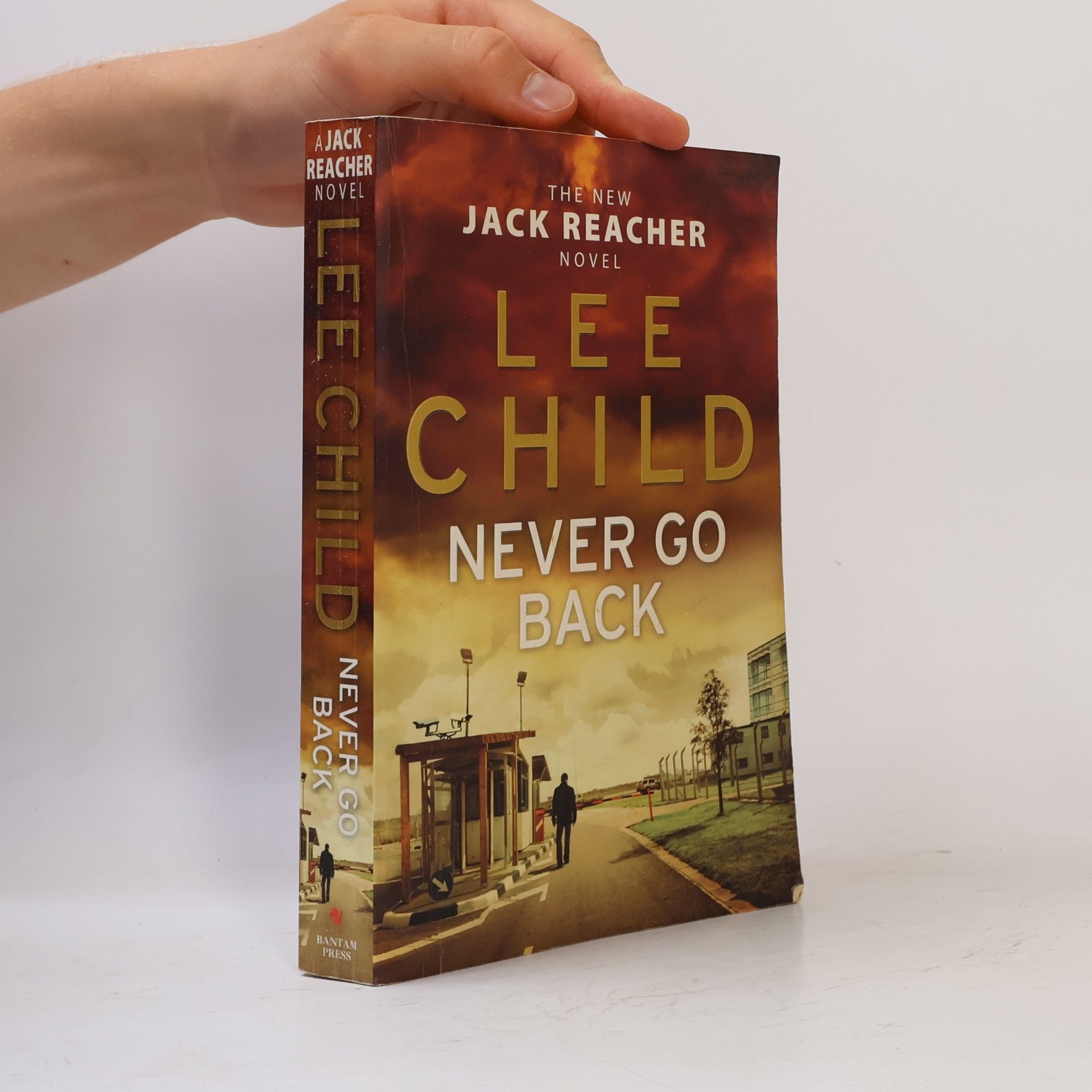 Lee Child Never go back : [a Jack Reacher novel]
