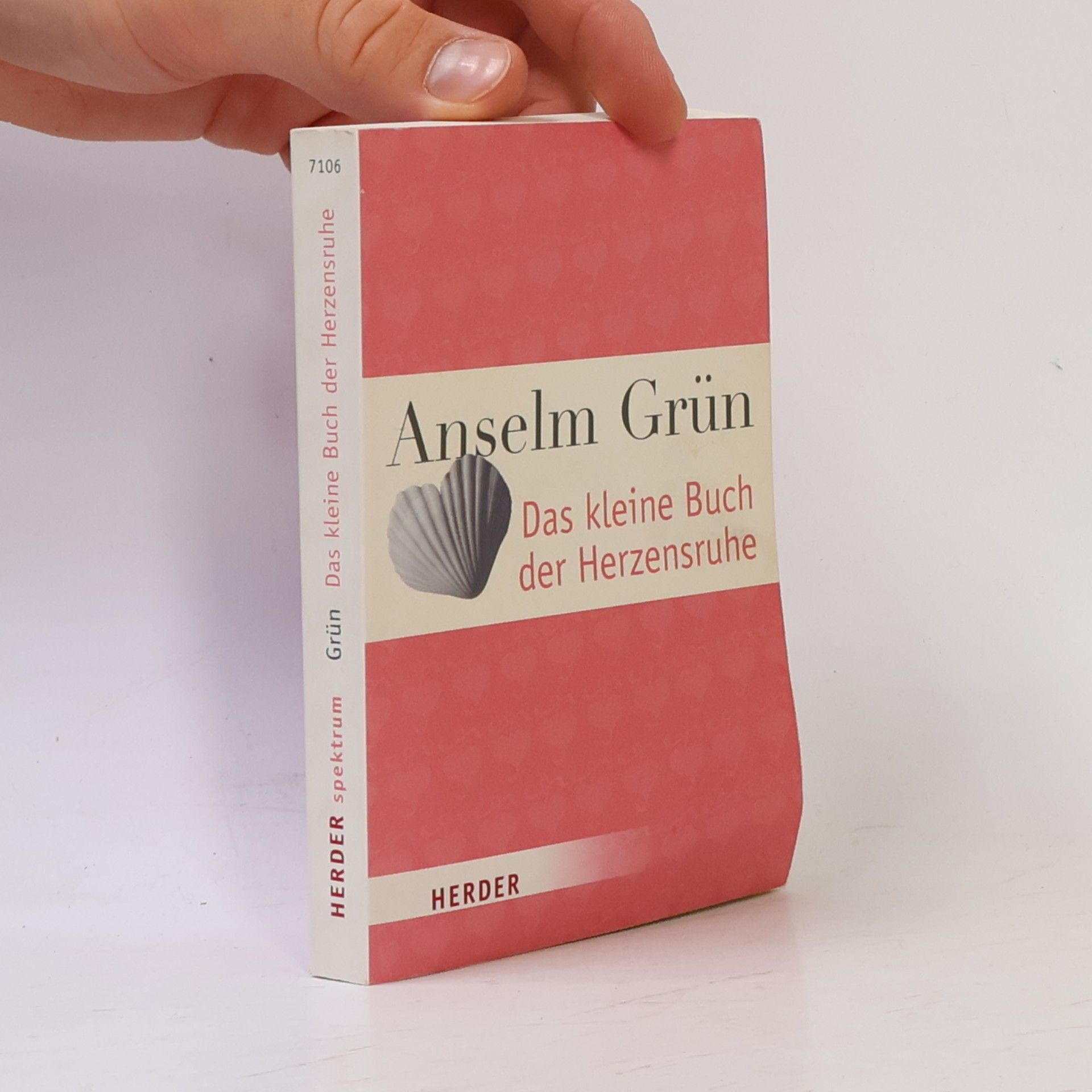 Anselm Grün Das kleine Buch der Herzensruhe