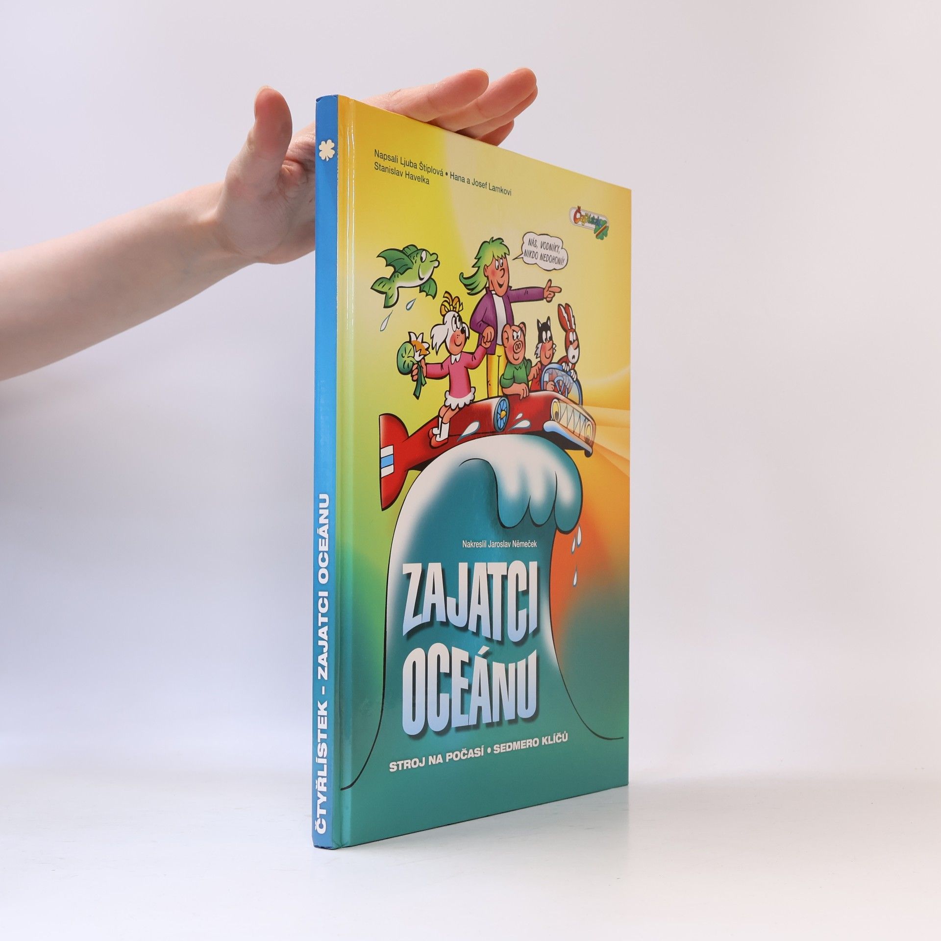 Ljuba Štíplová Zajatci oceánu ; Stroj na počasí ; Sedmero klíčů