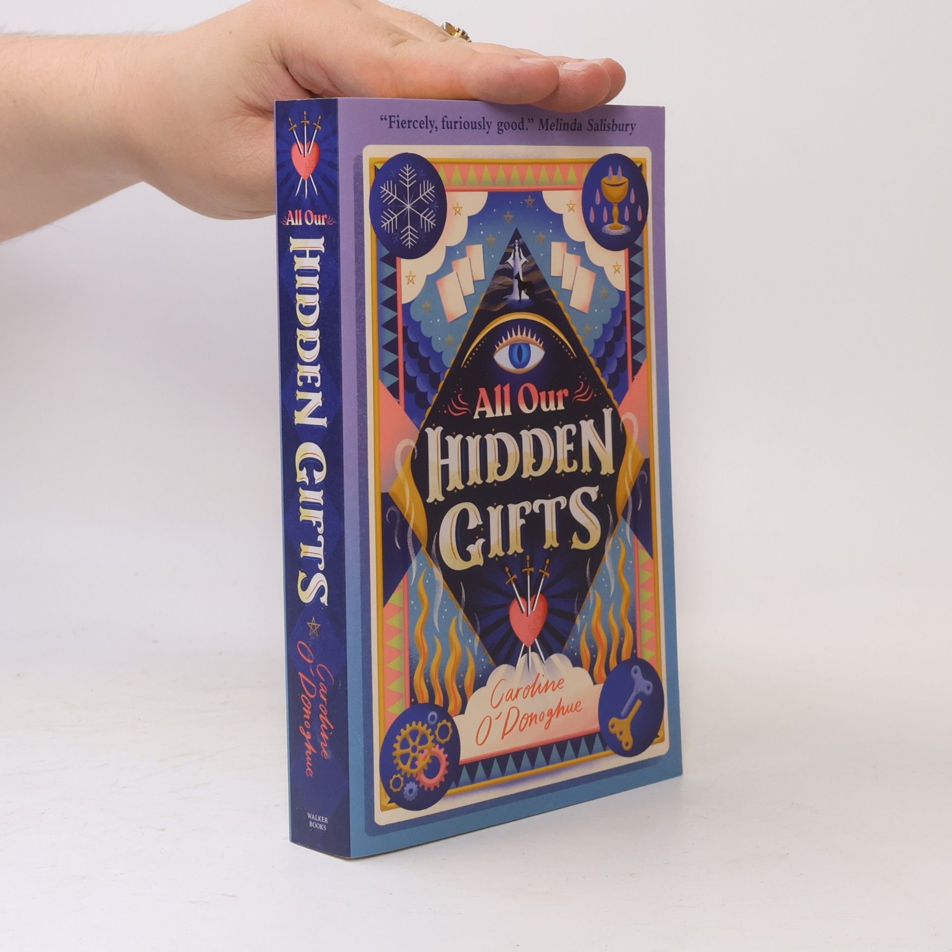 Caroline O. Donoghue All Our Hidden Gifts