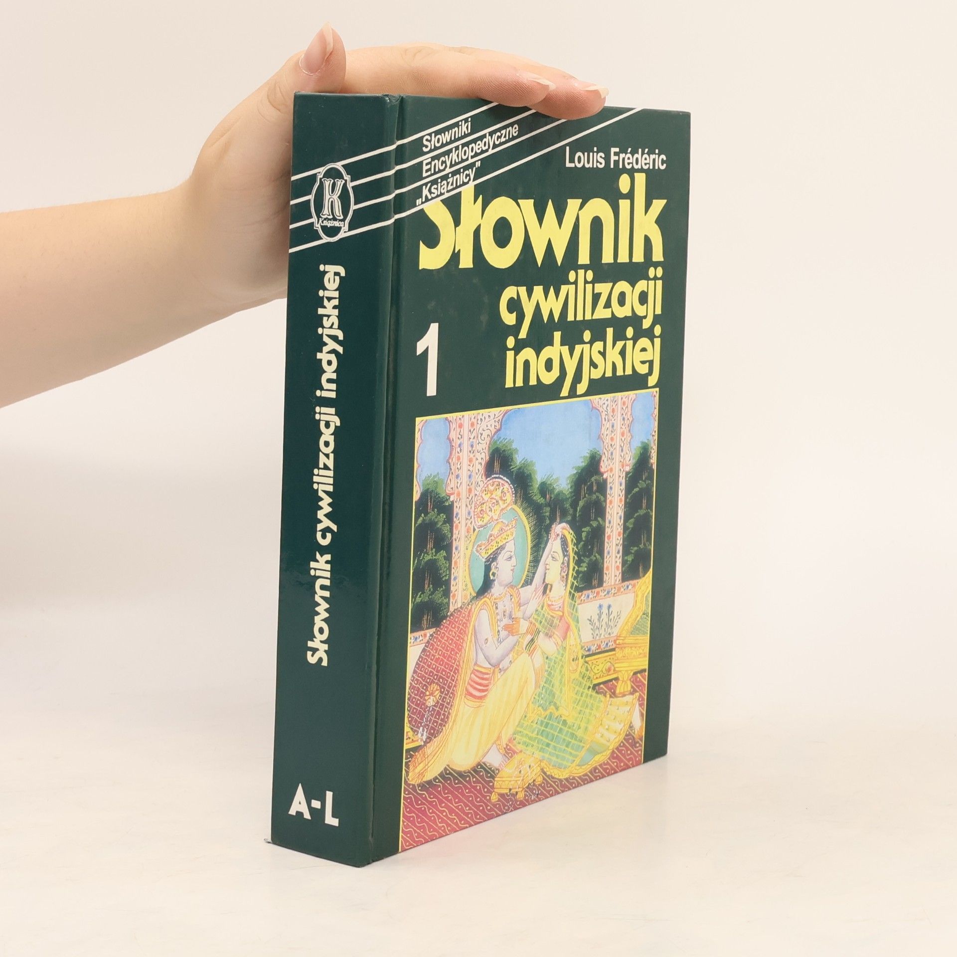 Słownik cywilizacji indyjskiej 1 (A-L)