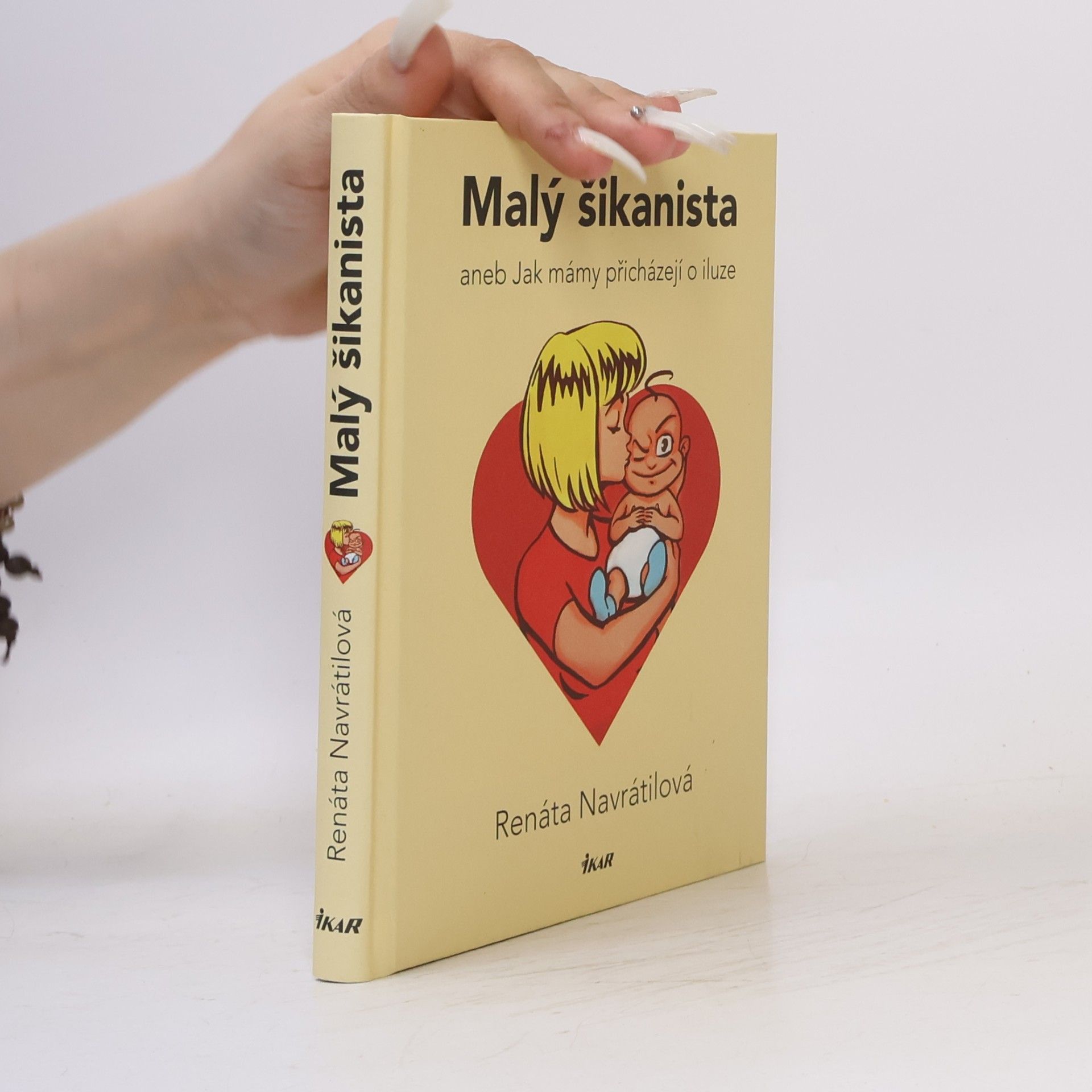 Malý šikanista, aneb, Jak mámy přicházejí o iluze