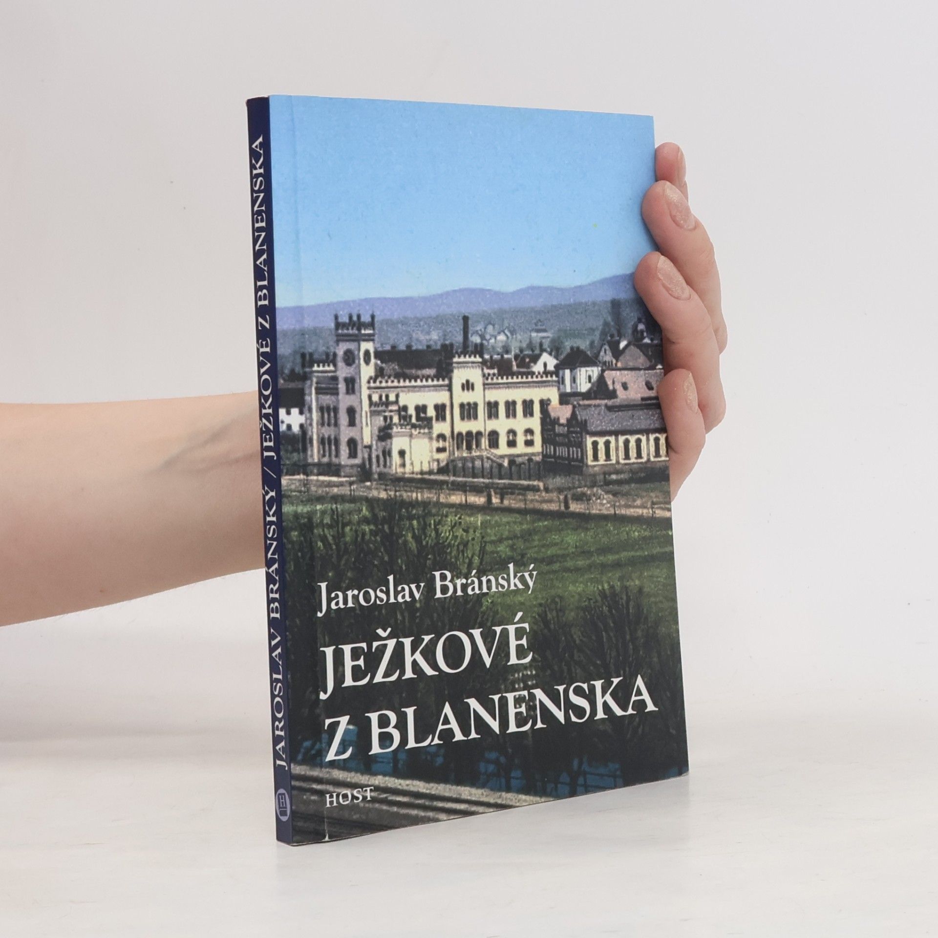 Jaroslav Bránský Ježkové z Blanenska