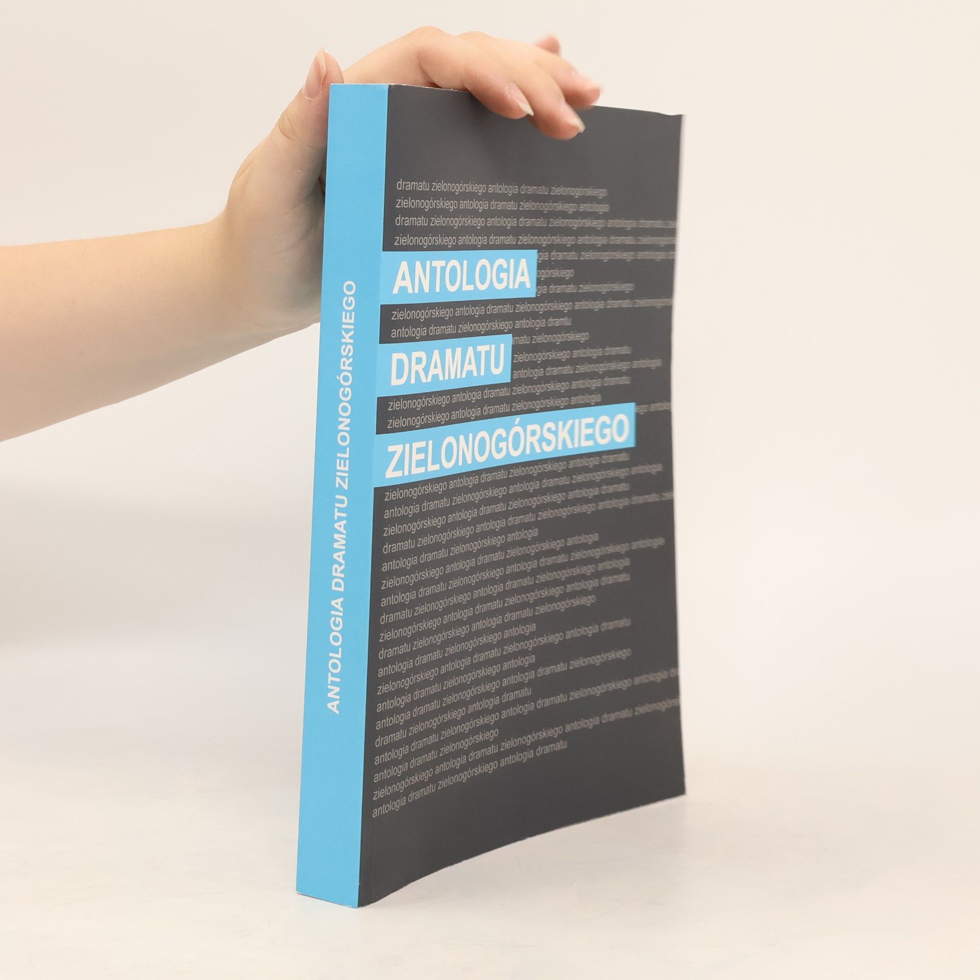 Autores varios Antologia Dramatu Zielonogórskiego