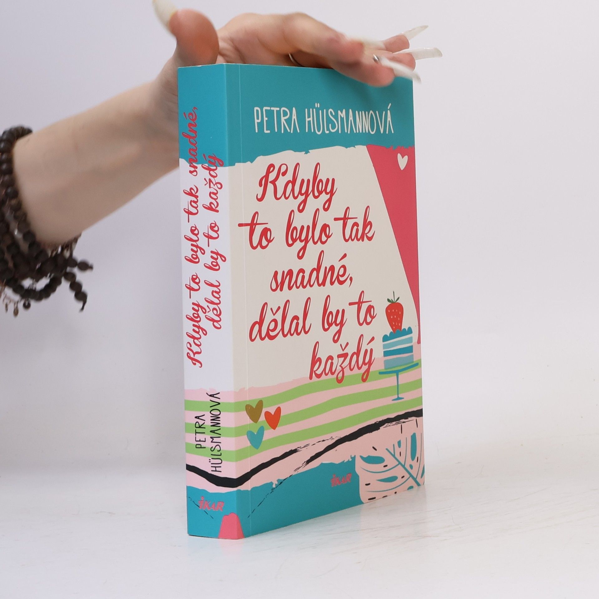 Petra Hülsmann Kdyby to bylo tak snadné, dělal by to každý