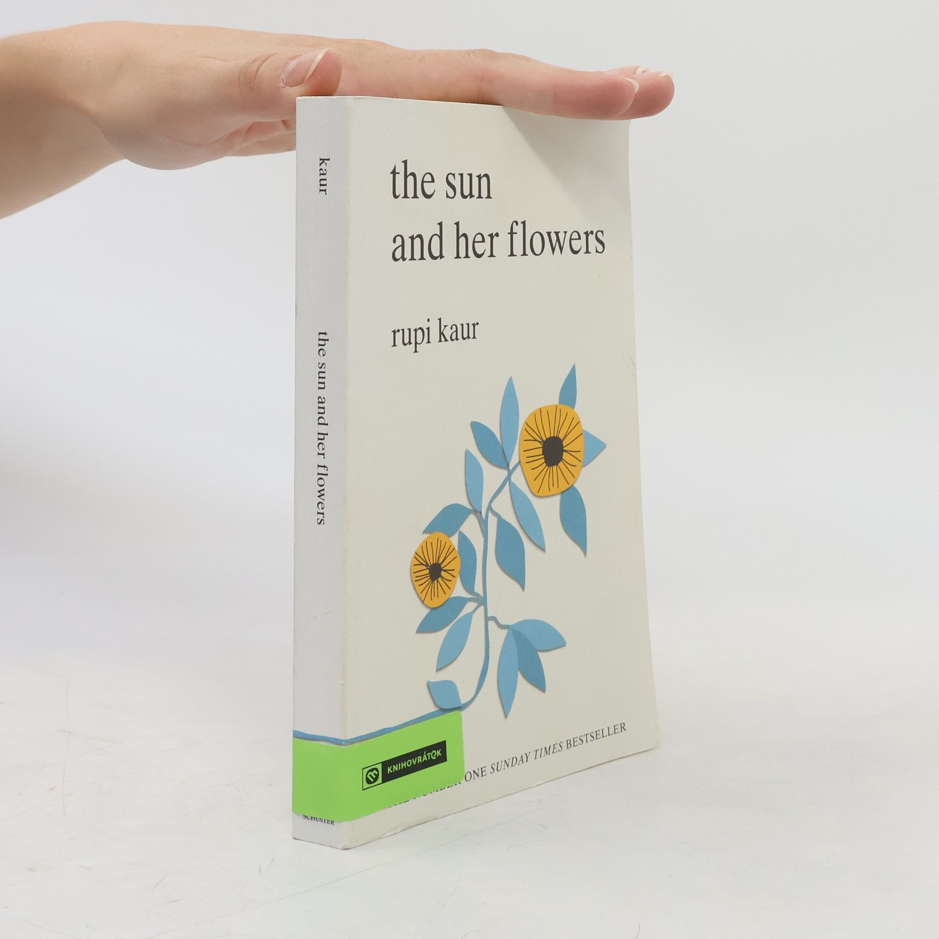 Rupi Kaur The Sun And Her Flowers