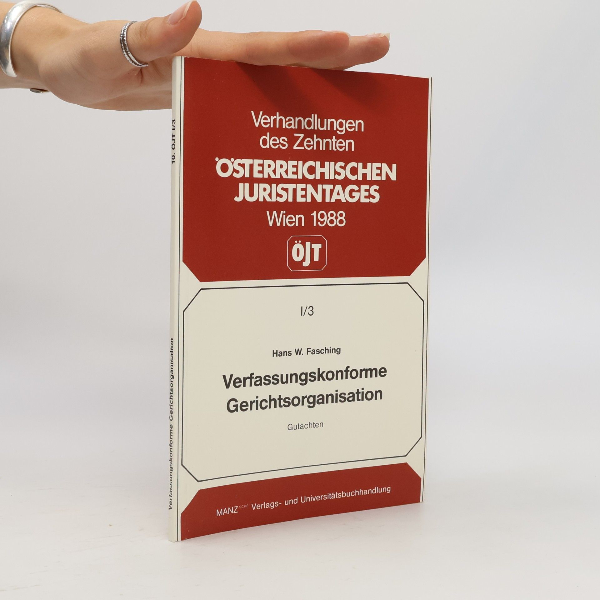 Verhandlungen des zehnten österreichischen Juristentages Wien 1988. Band I, 3. Teil