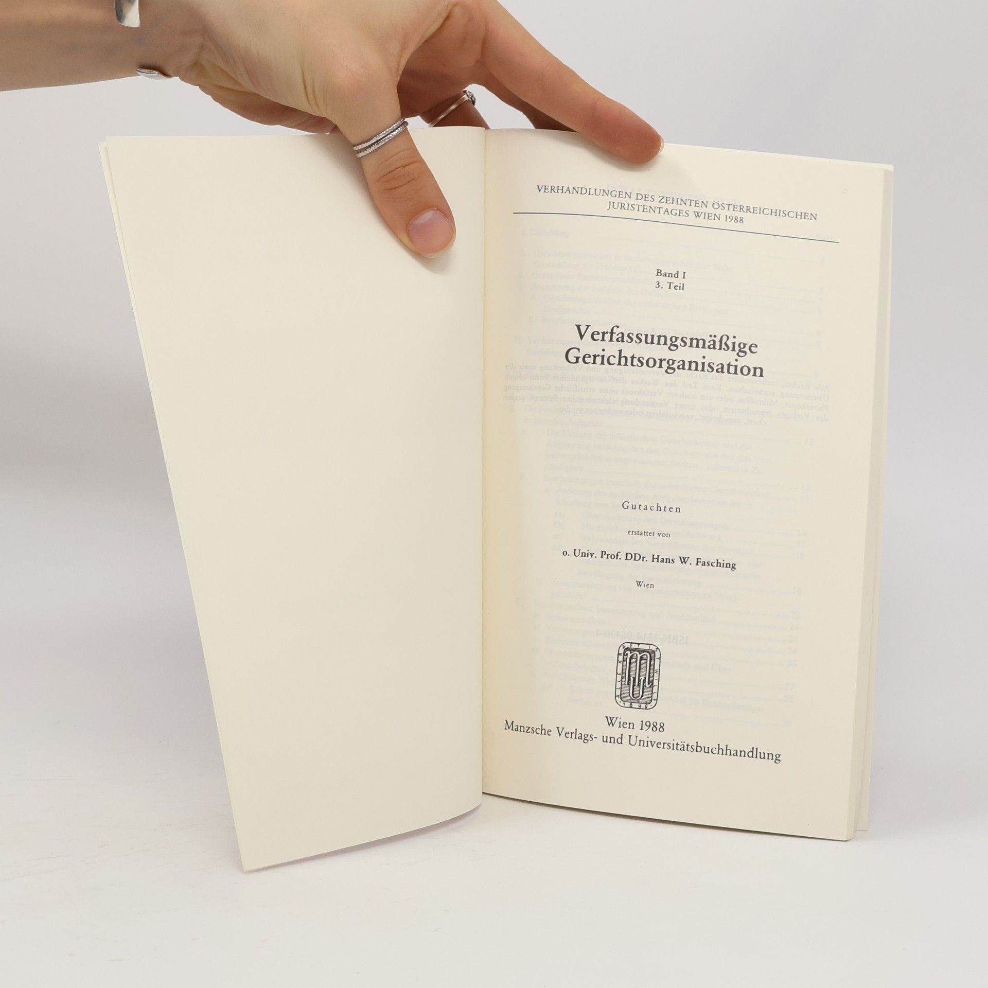 Hans Walter Fasching Verhandlungen des zehnten österreichischen Juristentages Wien 1988. Band I, 3. Teil