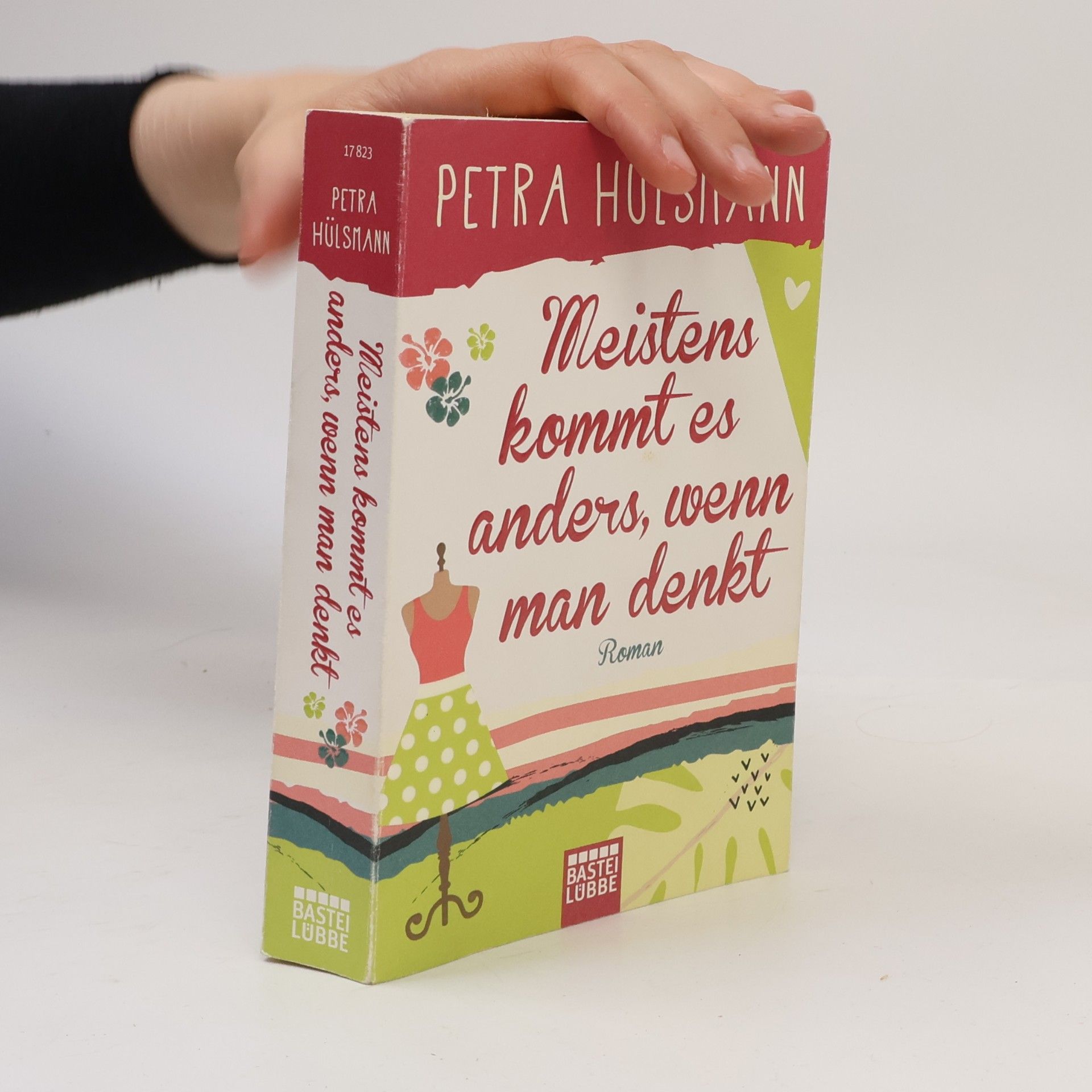 Petra Hülsmann Meistens kommt es anders, wenn man denkt