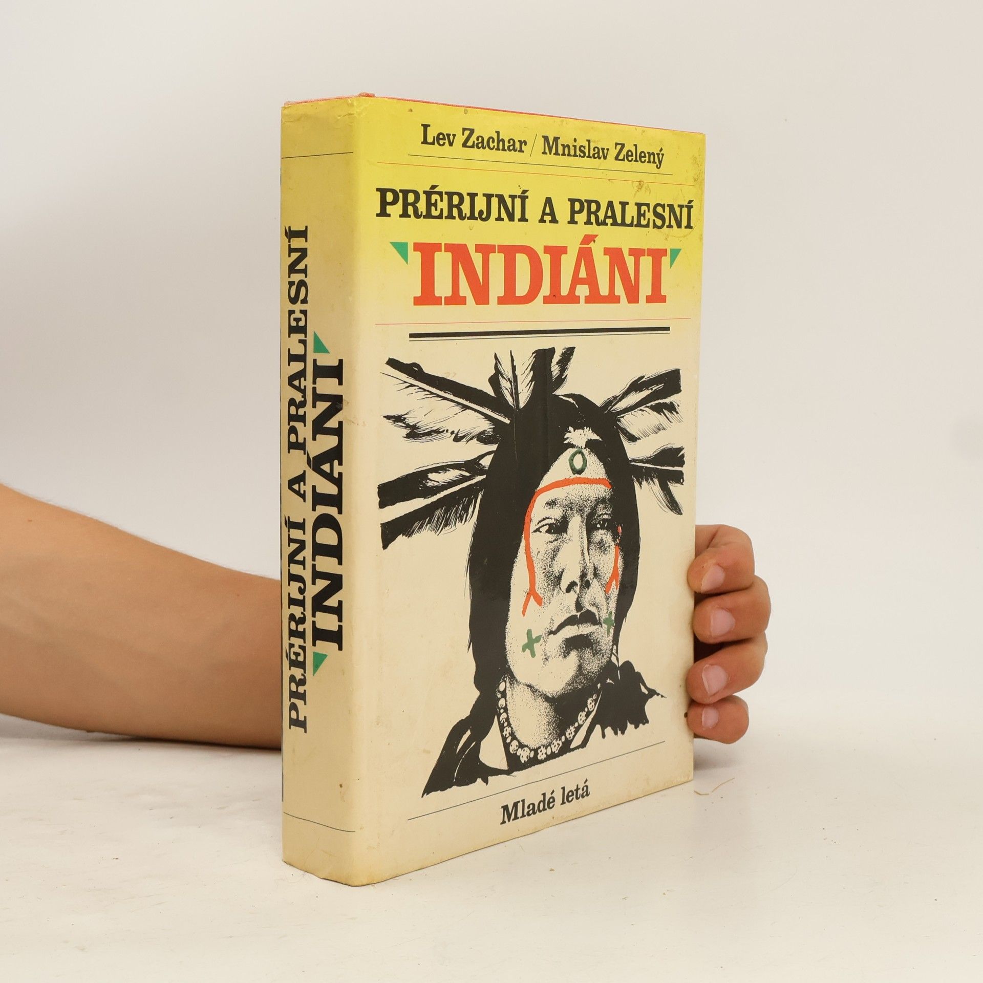 Lev Zachar Prérijní a pralesní Indiáni