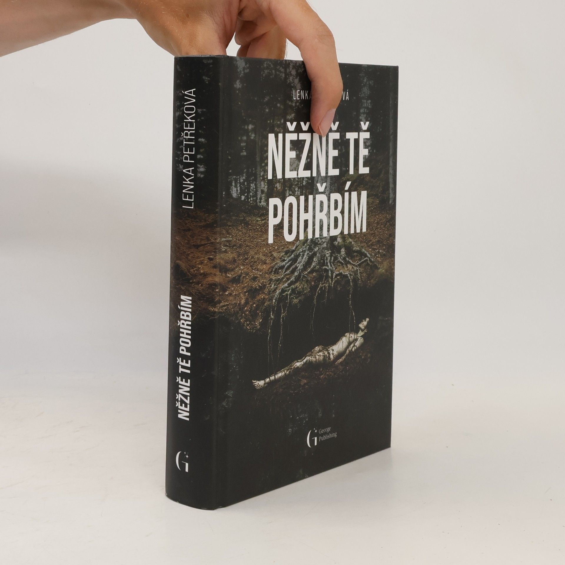 Lenka Petřeková Něžně tě pohřbím