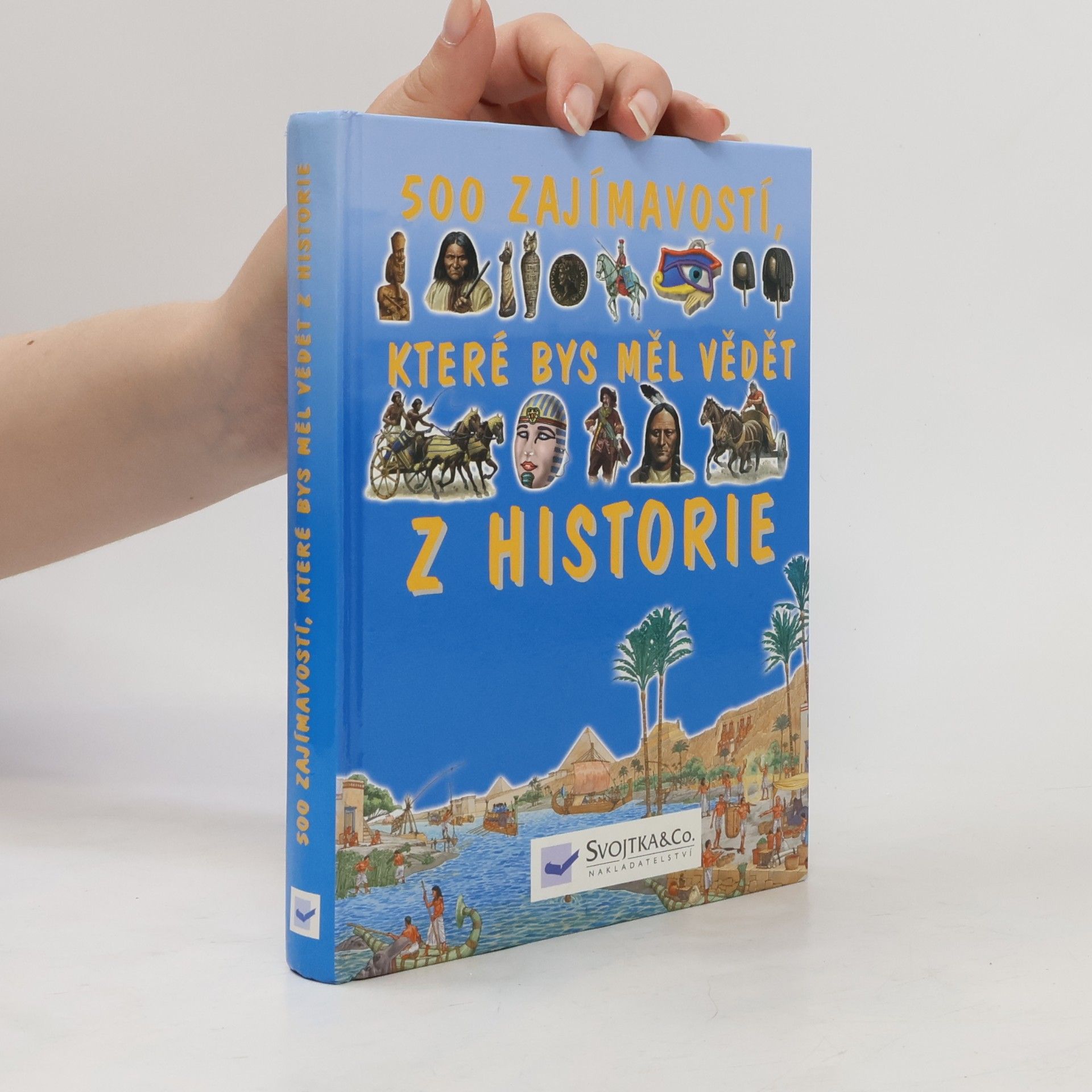 500 zajímavostí, které bys měl vědět z historie