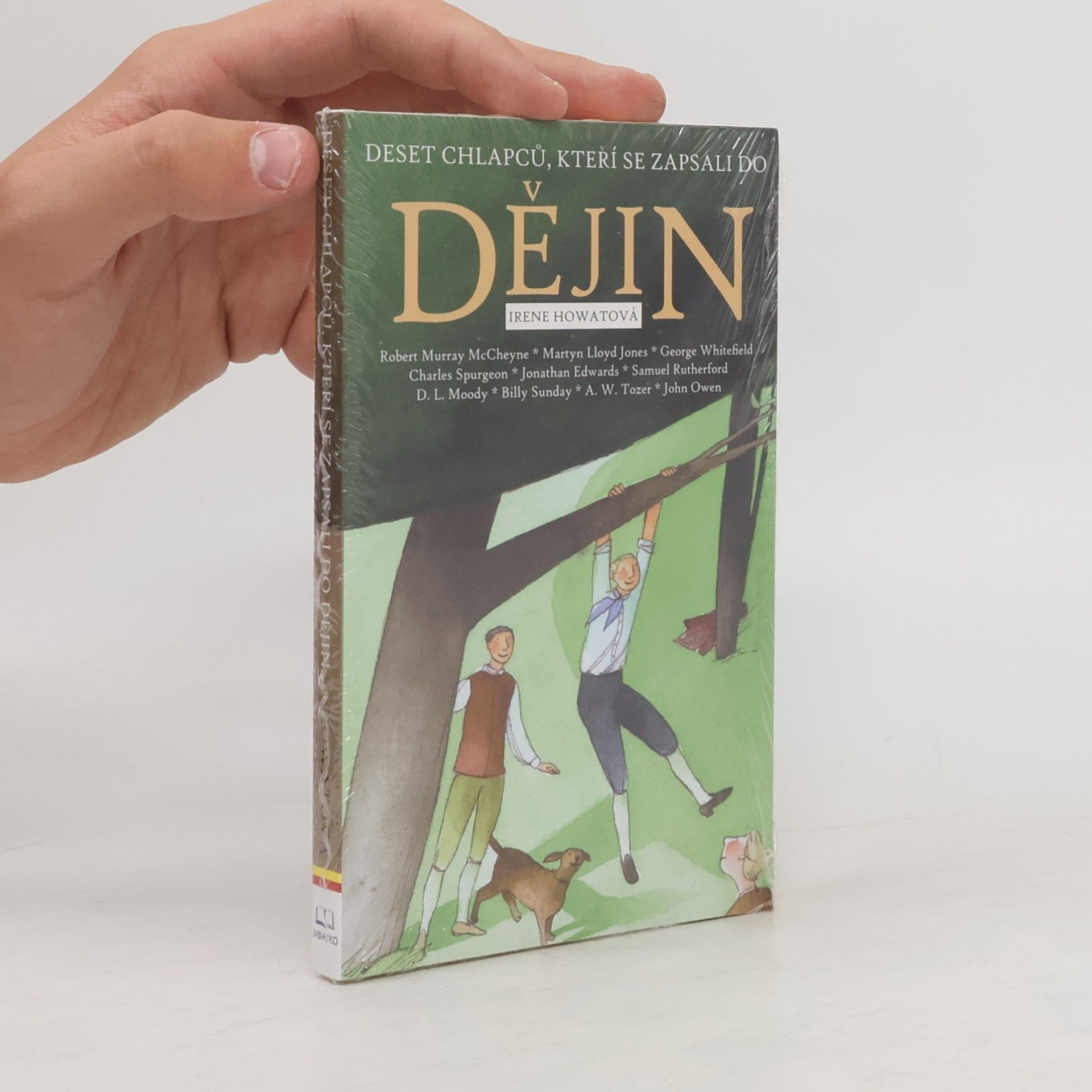Irene Howat Deset chlapců, kteří se zapsali do dějin