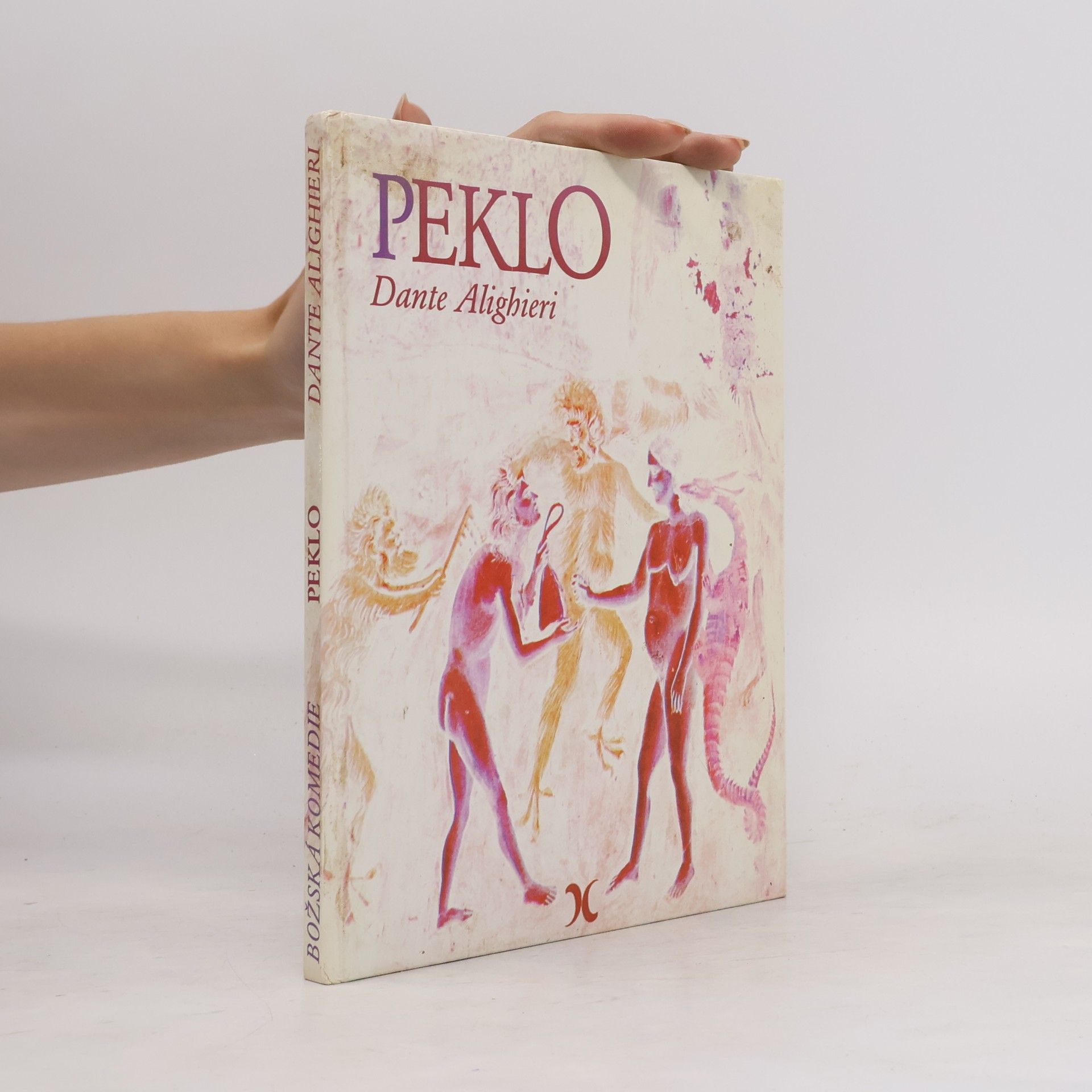 Dante Alighieri Božská komedie: Peklo