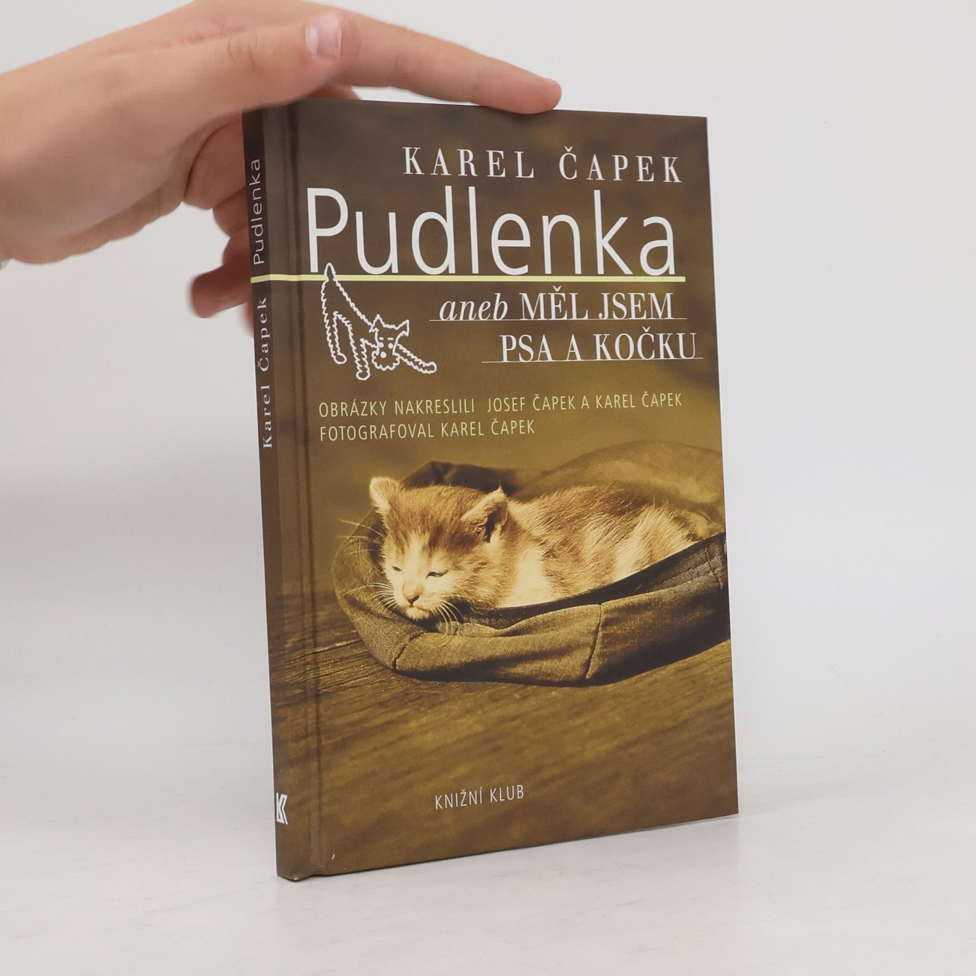 Karel Čapek Pudlenka, aneb, Měl jsem psa a kočku