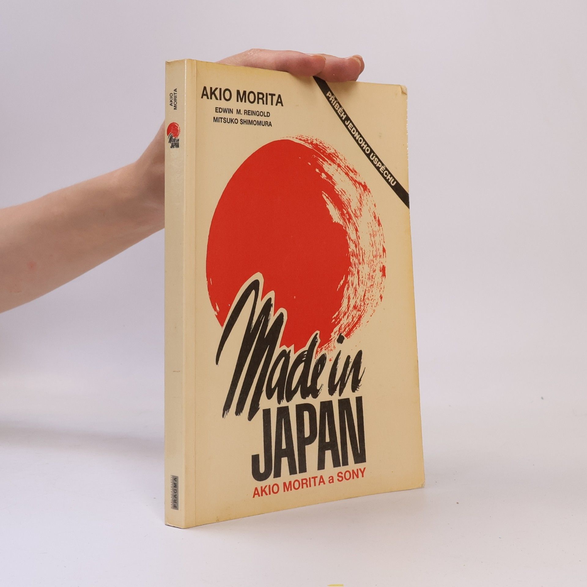 Akio Morita Made in Japan: Akio Morita a Sony