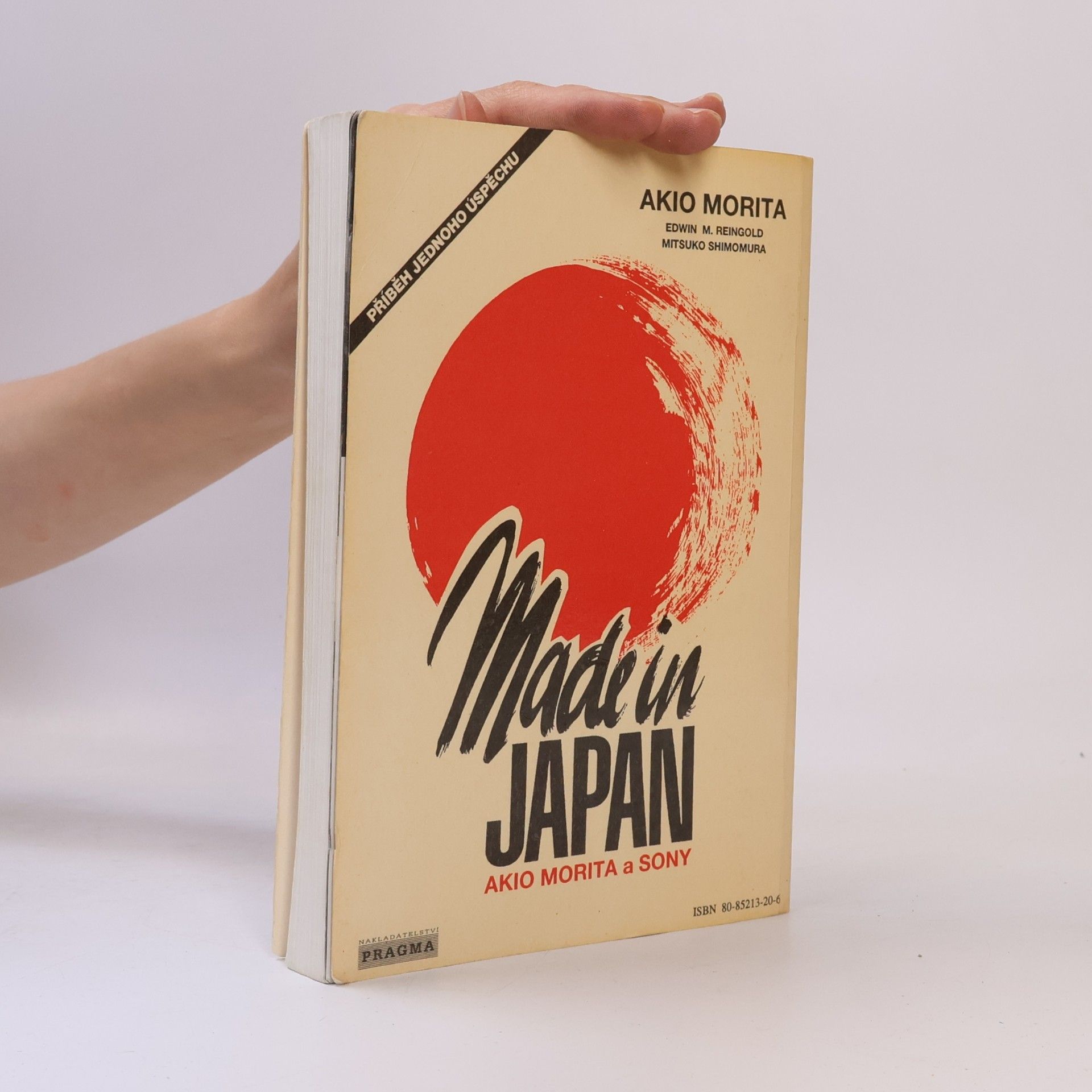 Akio Morita Made in Japan: Akio Morita a Sony