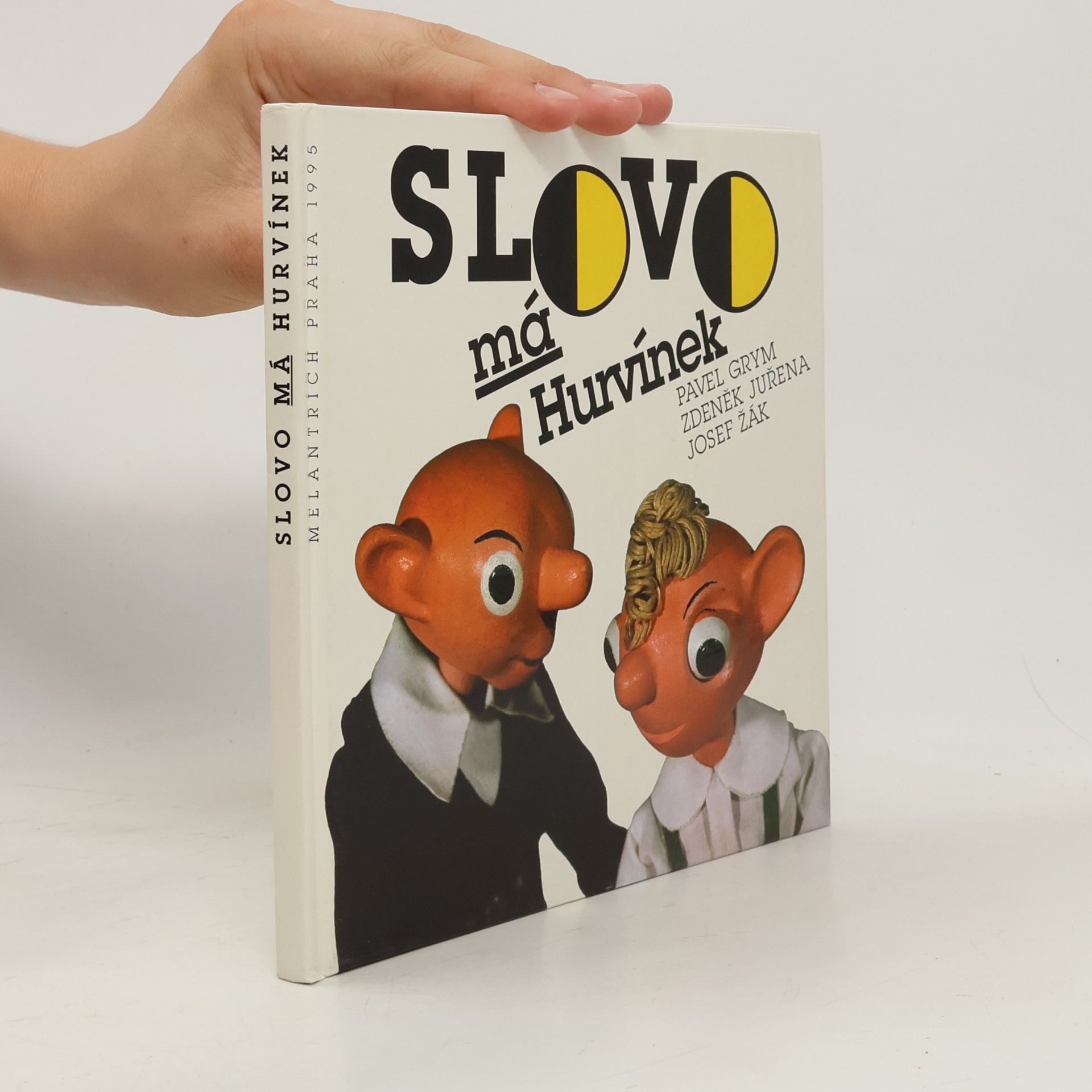 Pavel Grym Slovo má Hurvínek