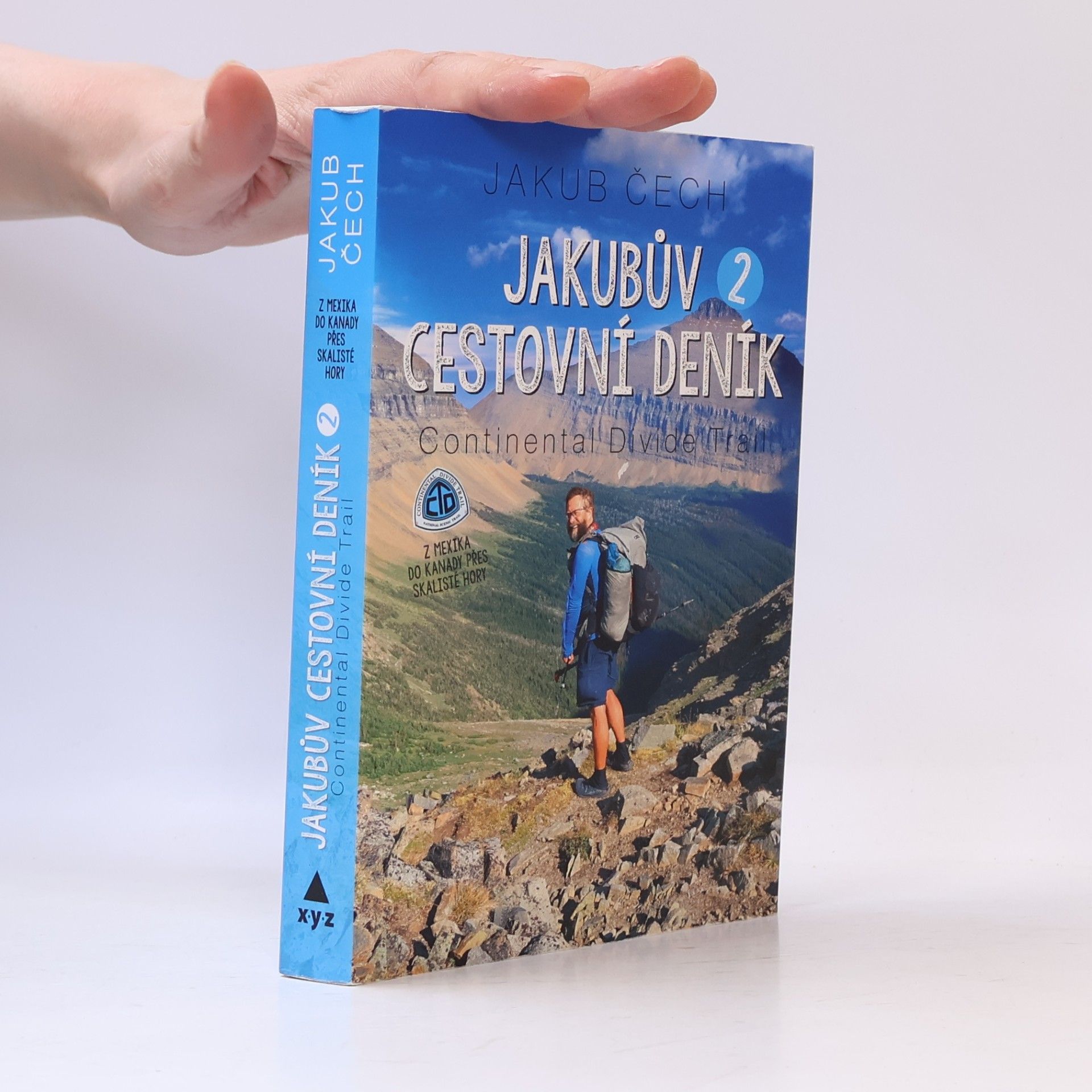 Jakub Čech Jakubův cestovní deník. 2, Continental Divide Trail