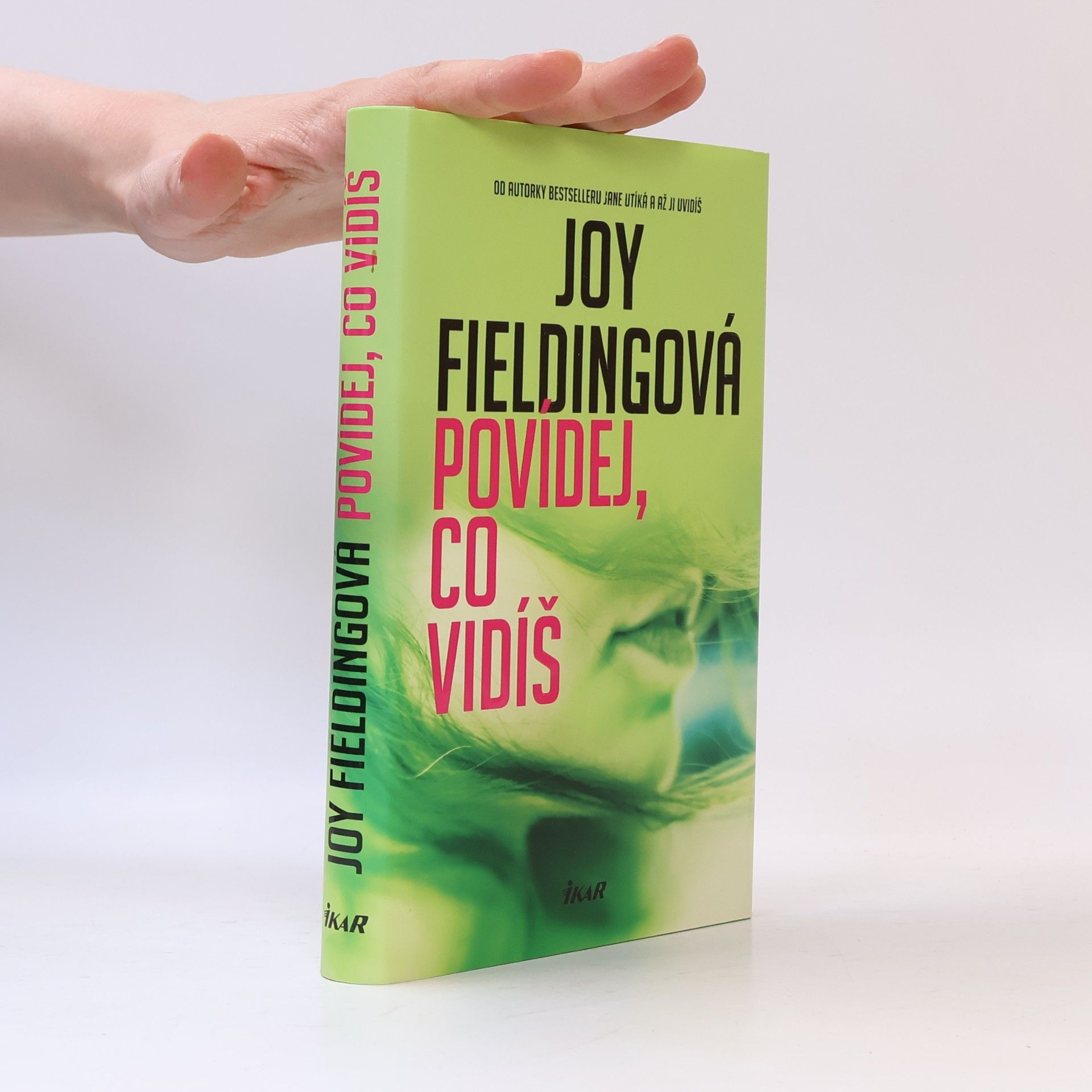 Joy Fielding Povídej, co vidíš