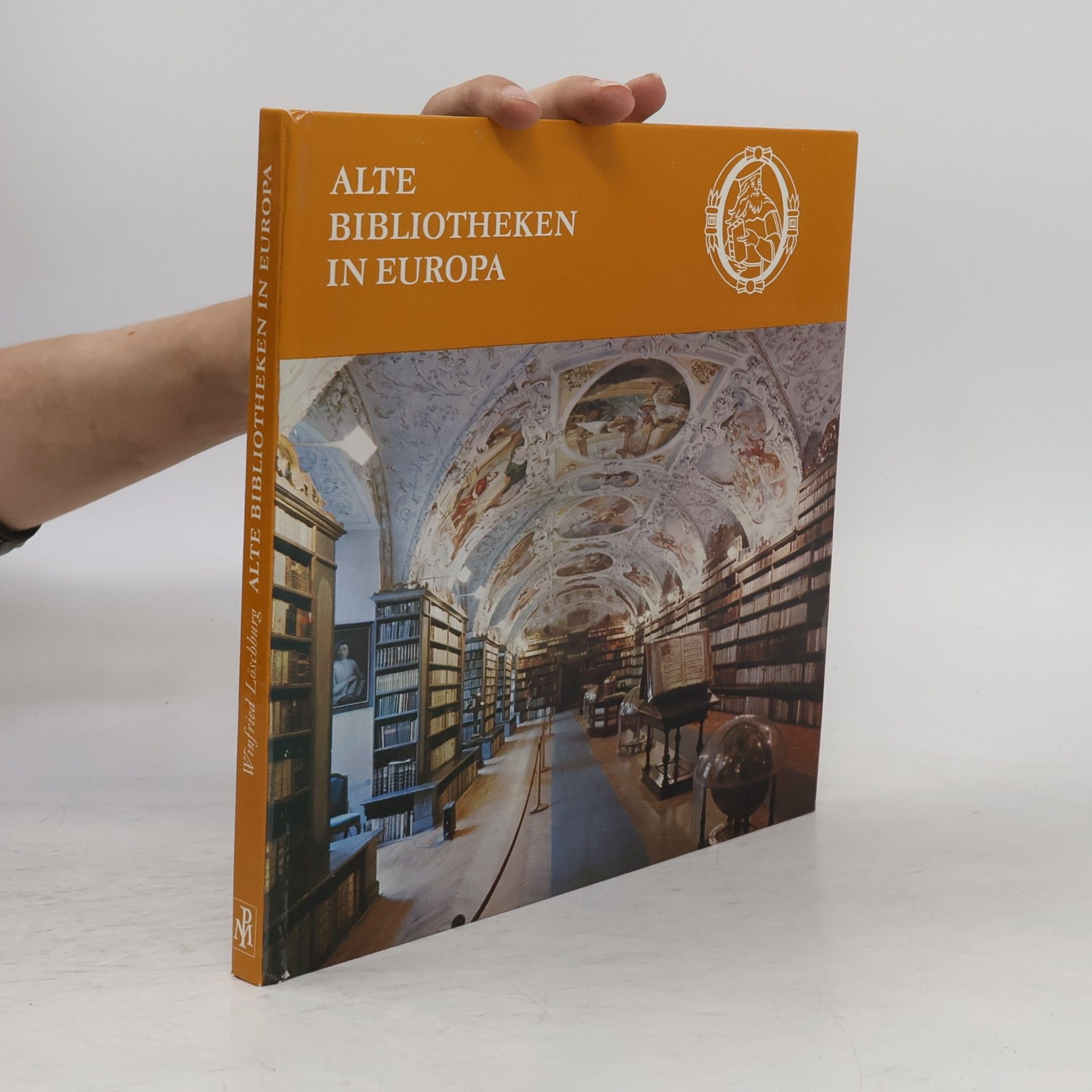Winfried Löschburg Alte Bibliotheken in Europa