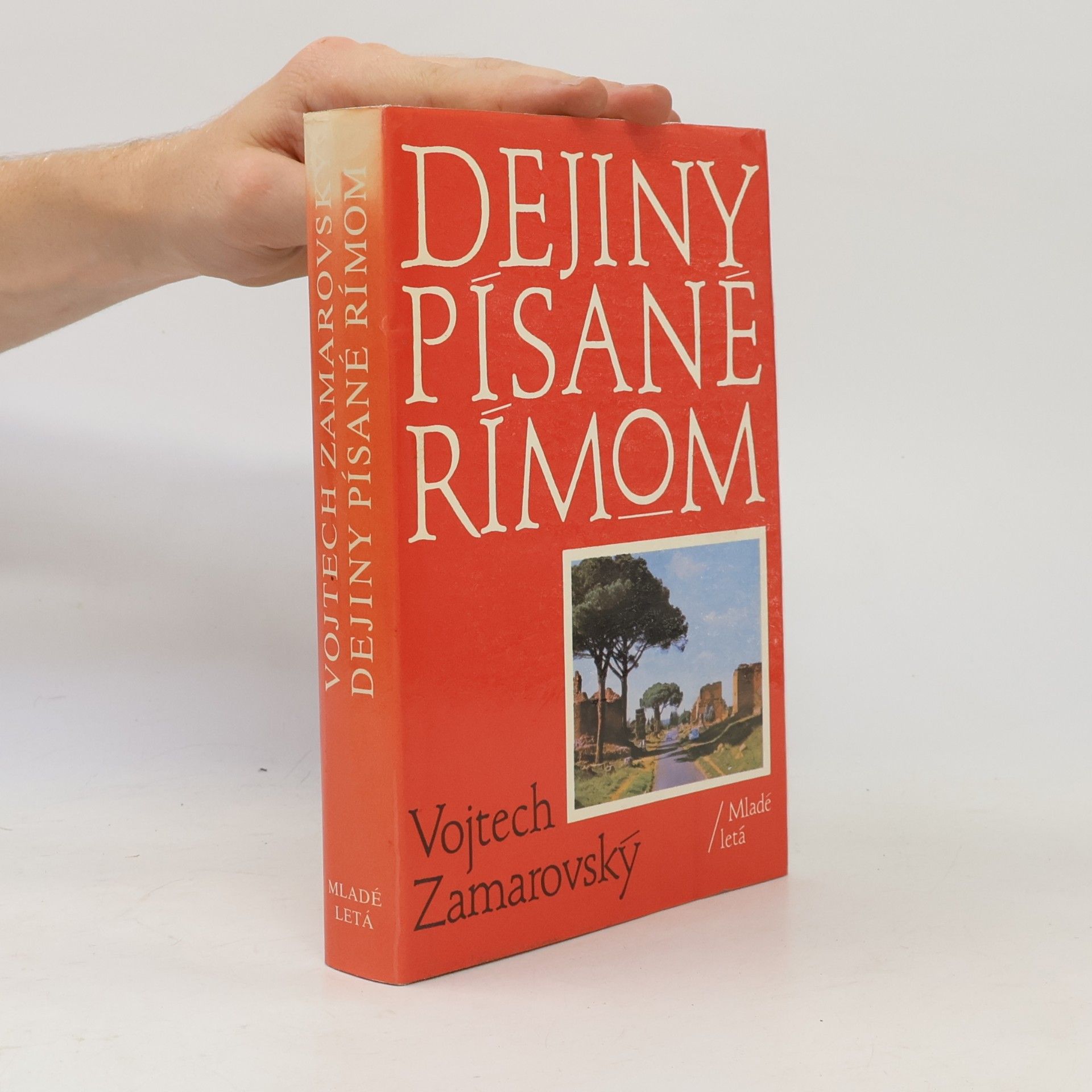 Vojtěch Zamarovský Dejiny písané Rímom