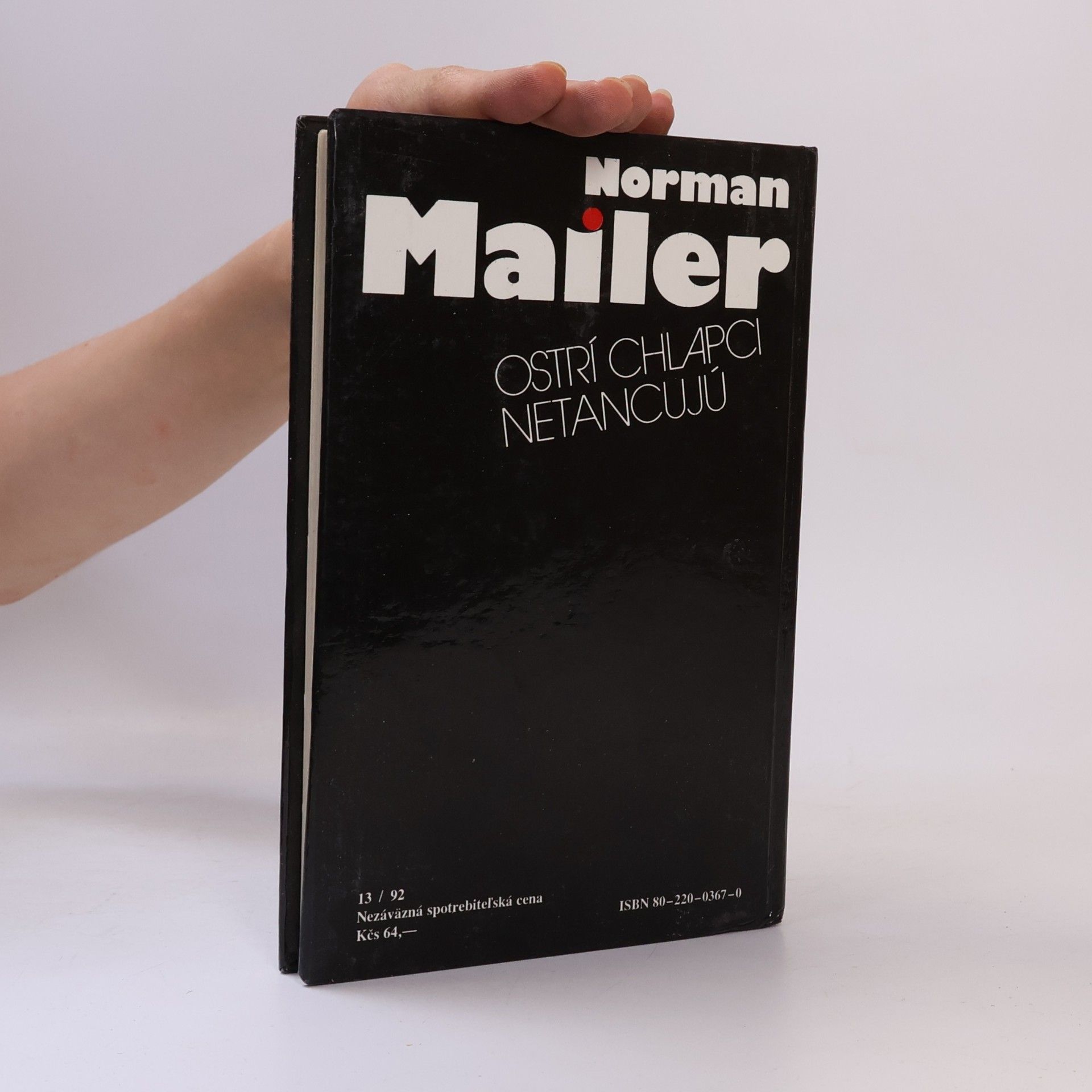 Norman Mailer Ostrí chlapci netancujú