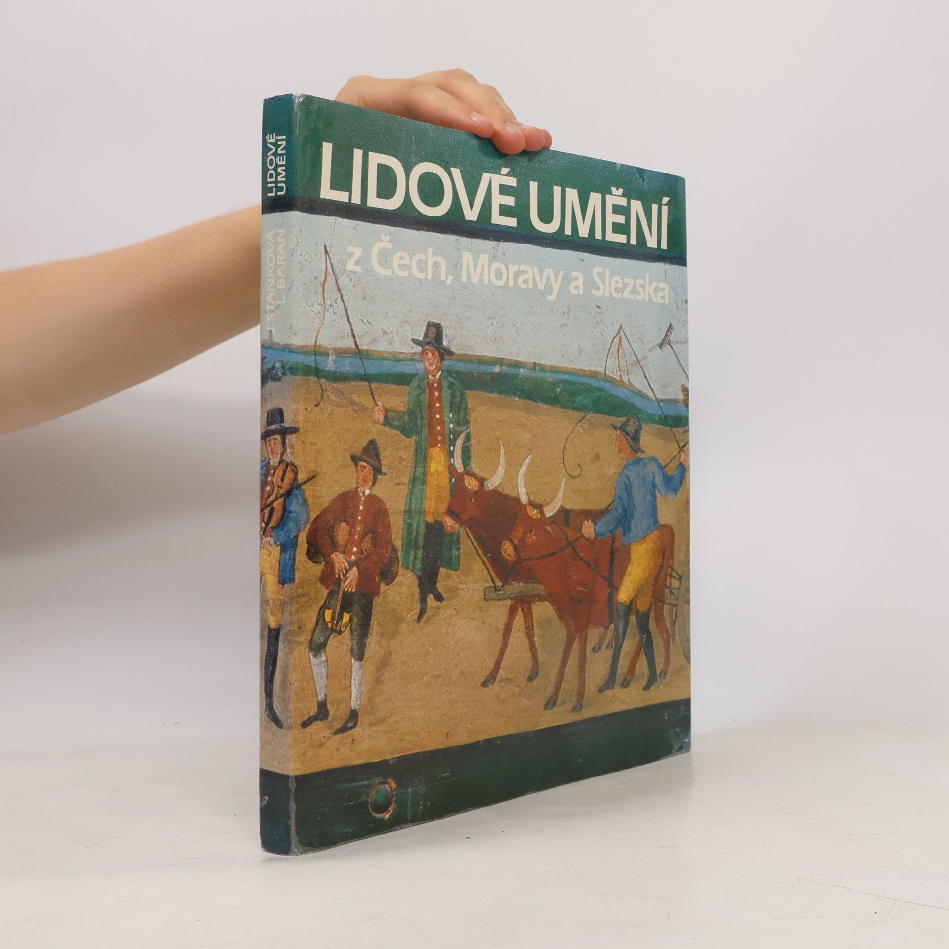 Jitka Staňková Lidové umění z Čech, Moravy a Slezska