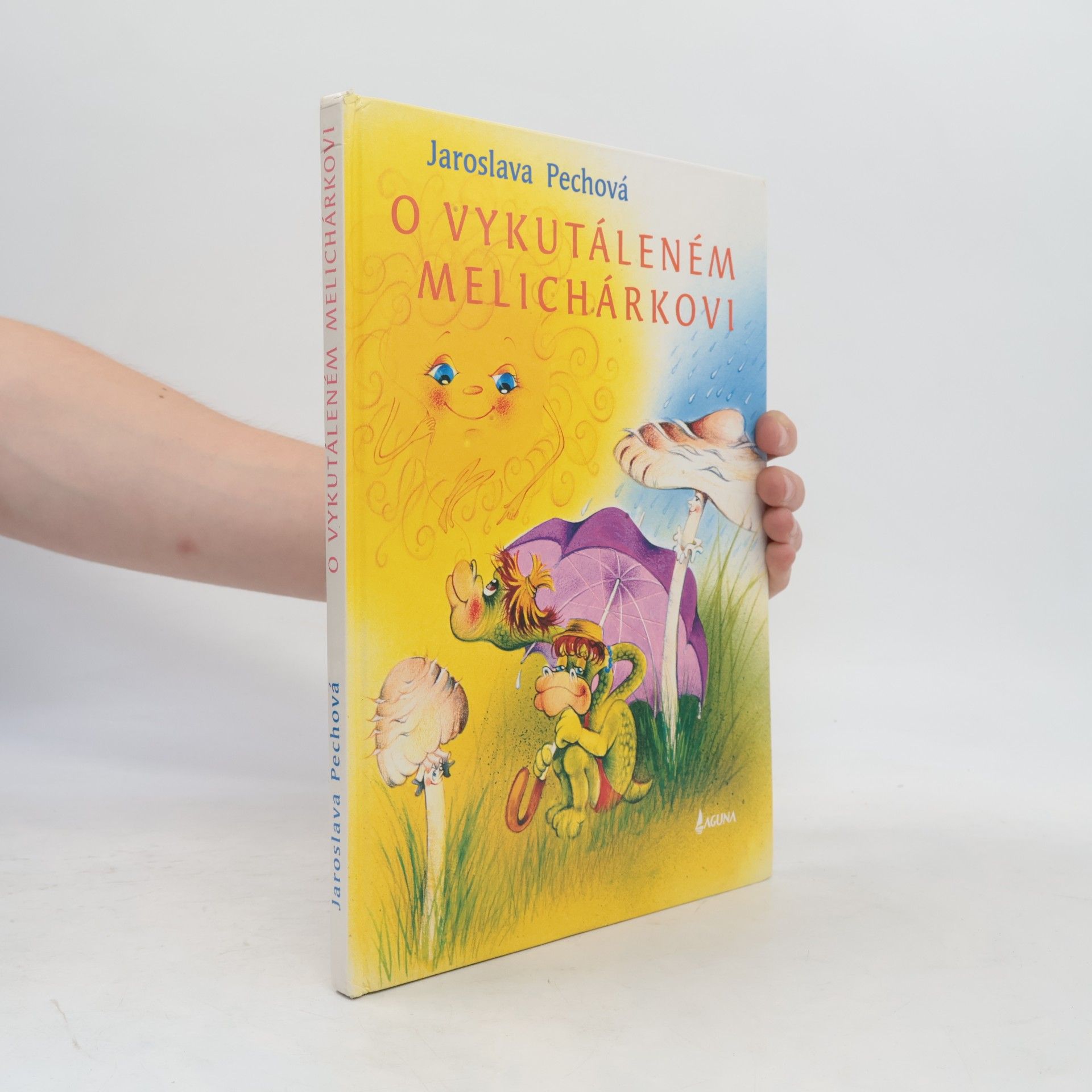 Jaroslava Pechová O vykutáleném Melichárkovi