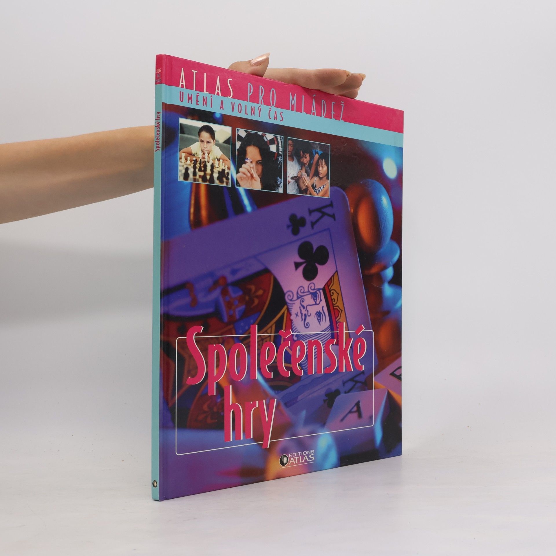 Collectif d'auteurs Atlas pro mládež. Společenské hry
