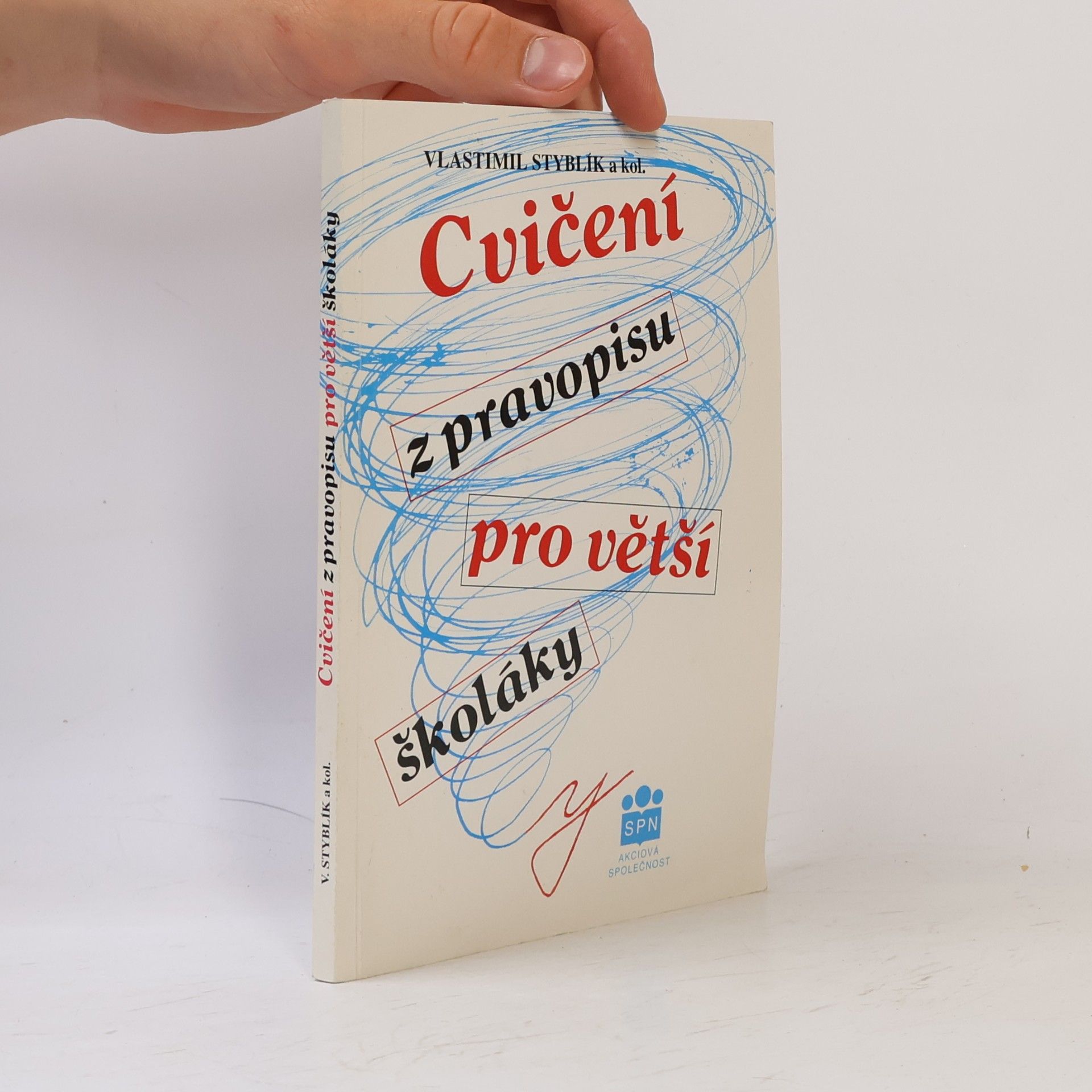 Vlastimil Styblík Cvičení z pravopisu pro větší školáky