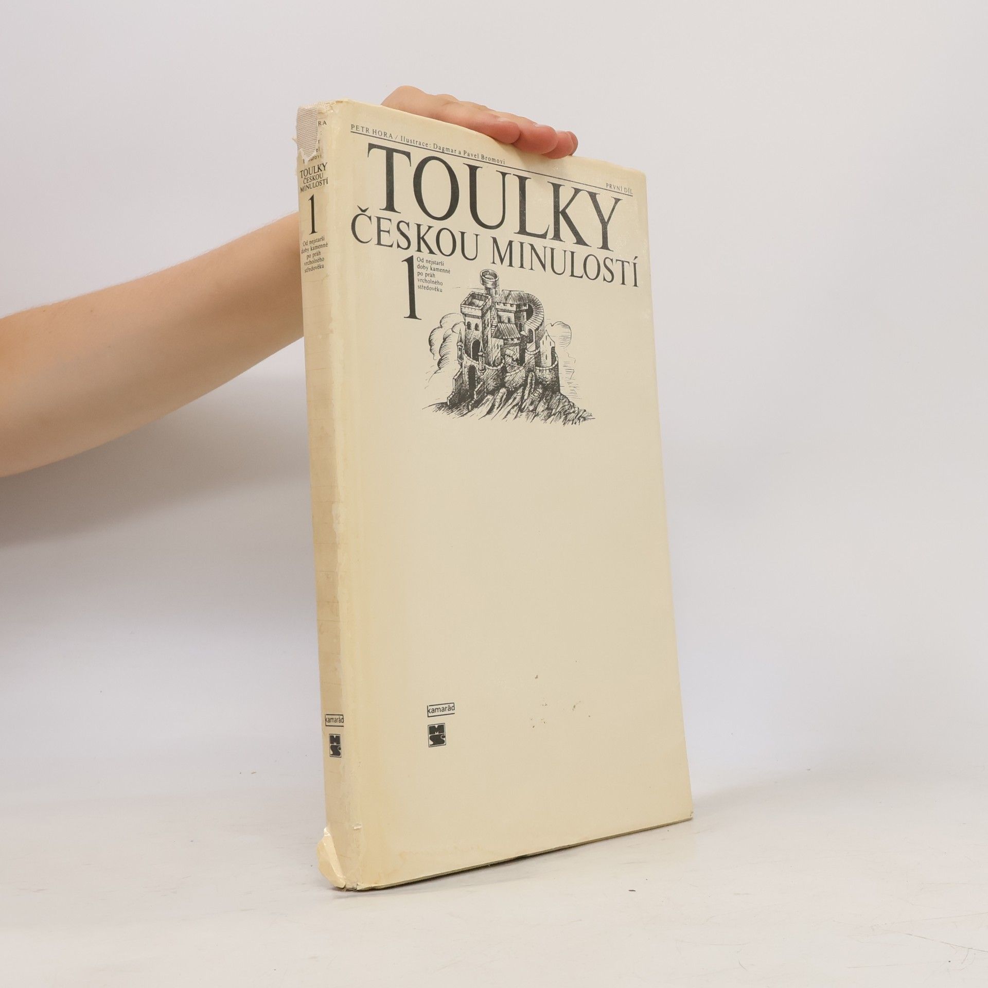 Petr Hořejš Toulky českou minulostí I.