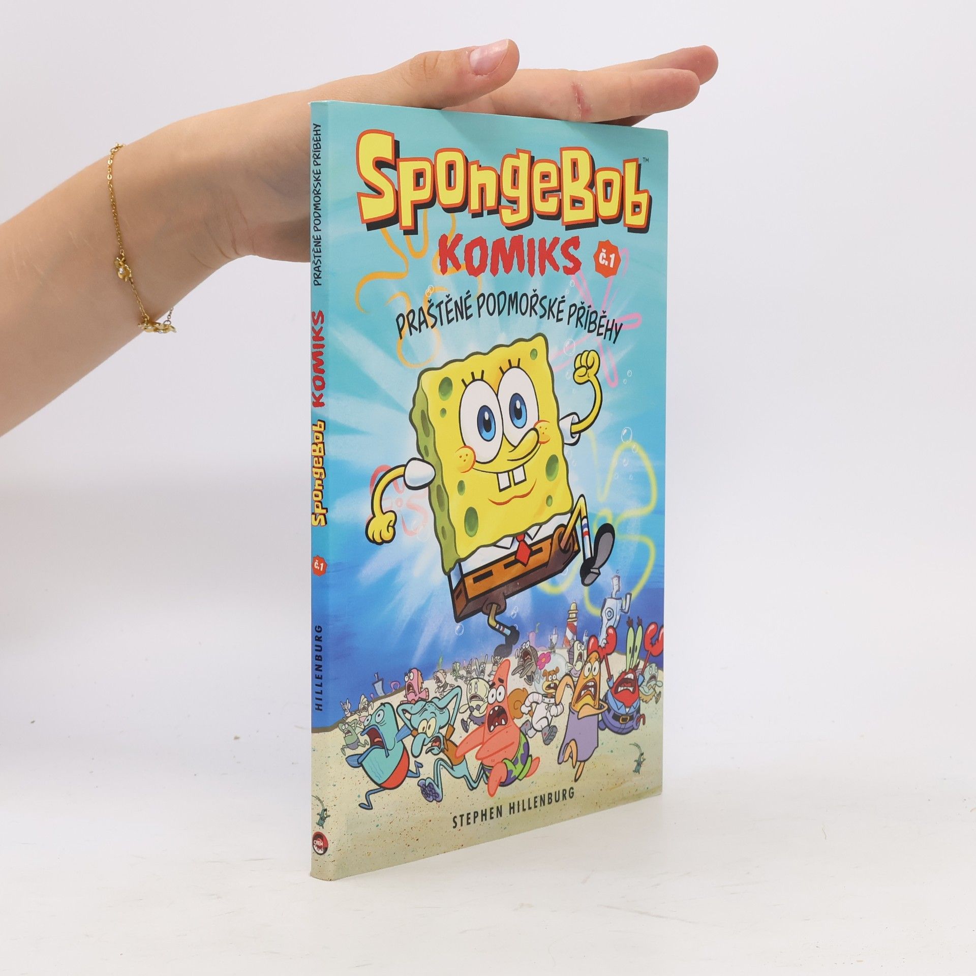 Stephen Hillenburg SpongeBob : komiks. Č. 1, Praštěné podmořské příběhy