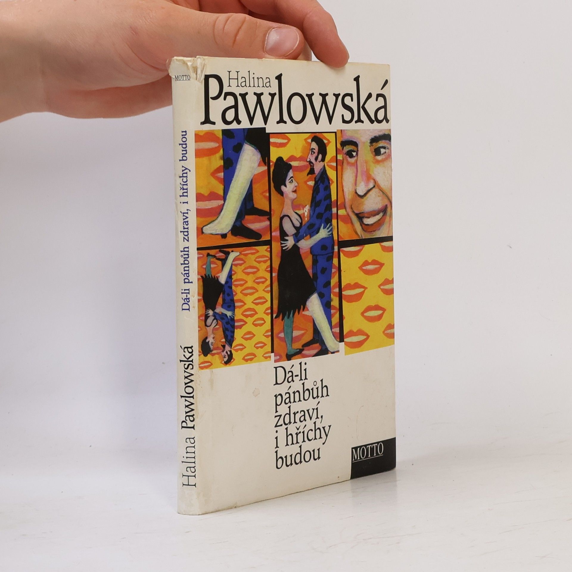 Halina Pawlowská Dá-li pánbůh zdraví, i hříchy budou