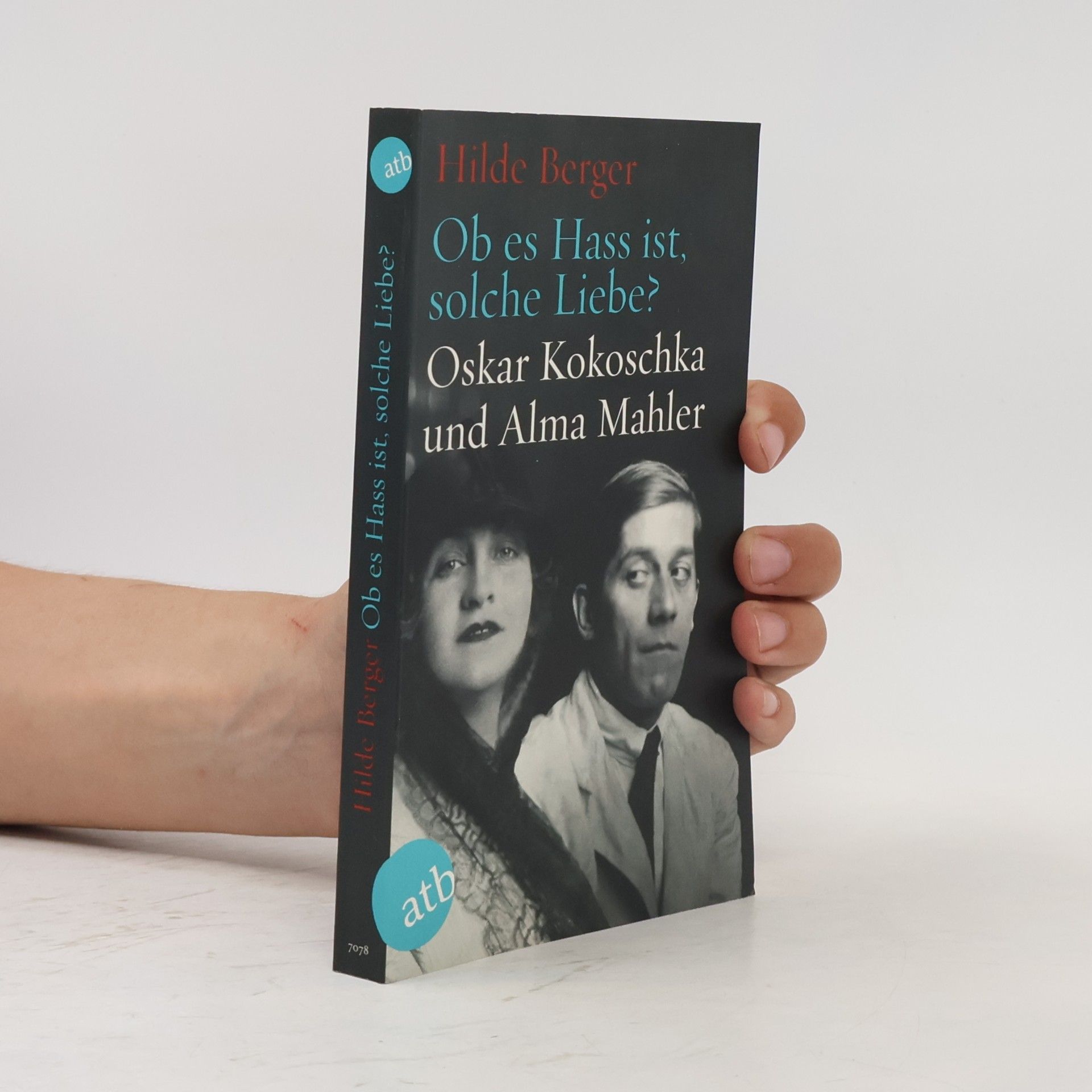 Hilde Berger Ob es Hass ist, solche Liebe?